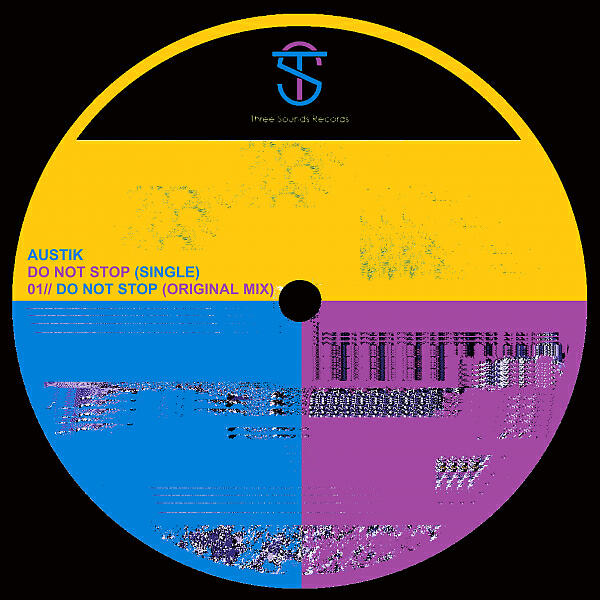 Austik - Do Not Stop (Original Mix)