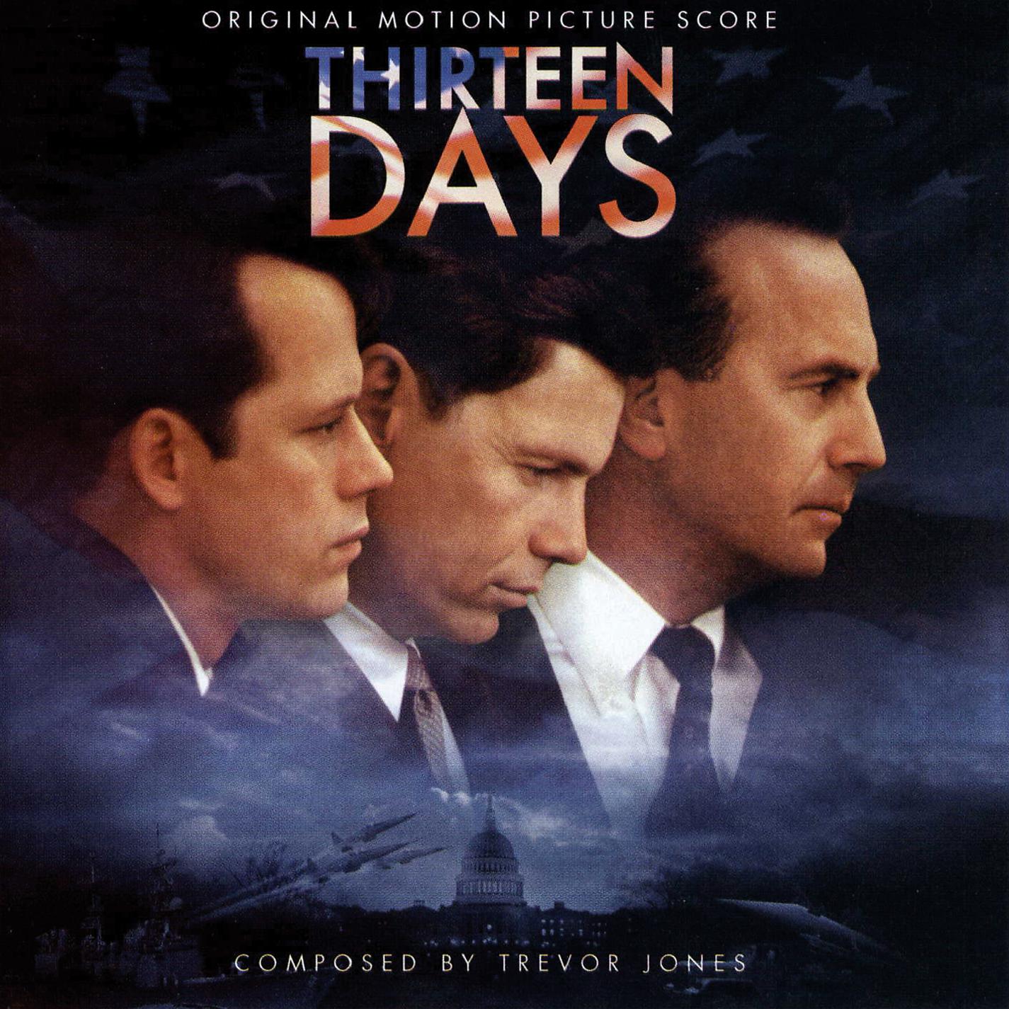 Постер альбома Thirteen Days (Original Motion Picture Score)