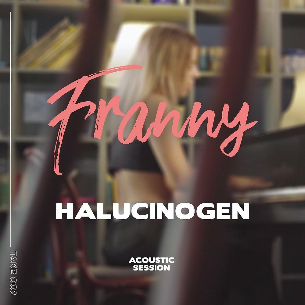 Постер альбома Halucinogen (Acoustic Session)