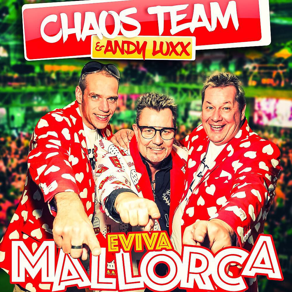 Chaos Team - Eviva Mallorca