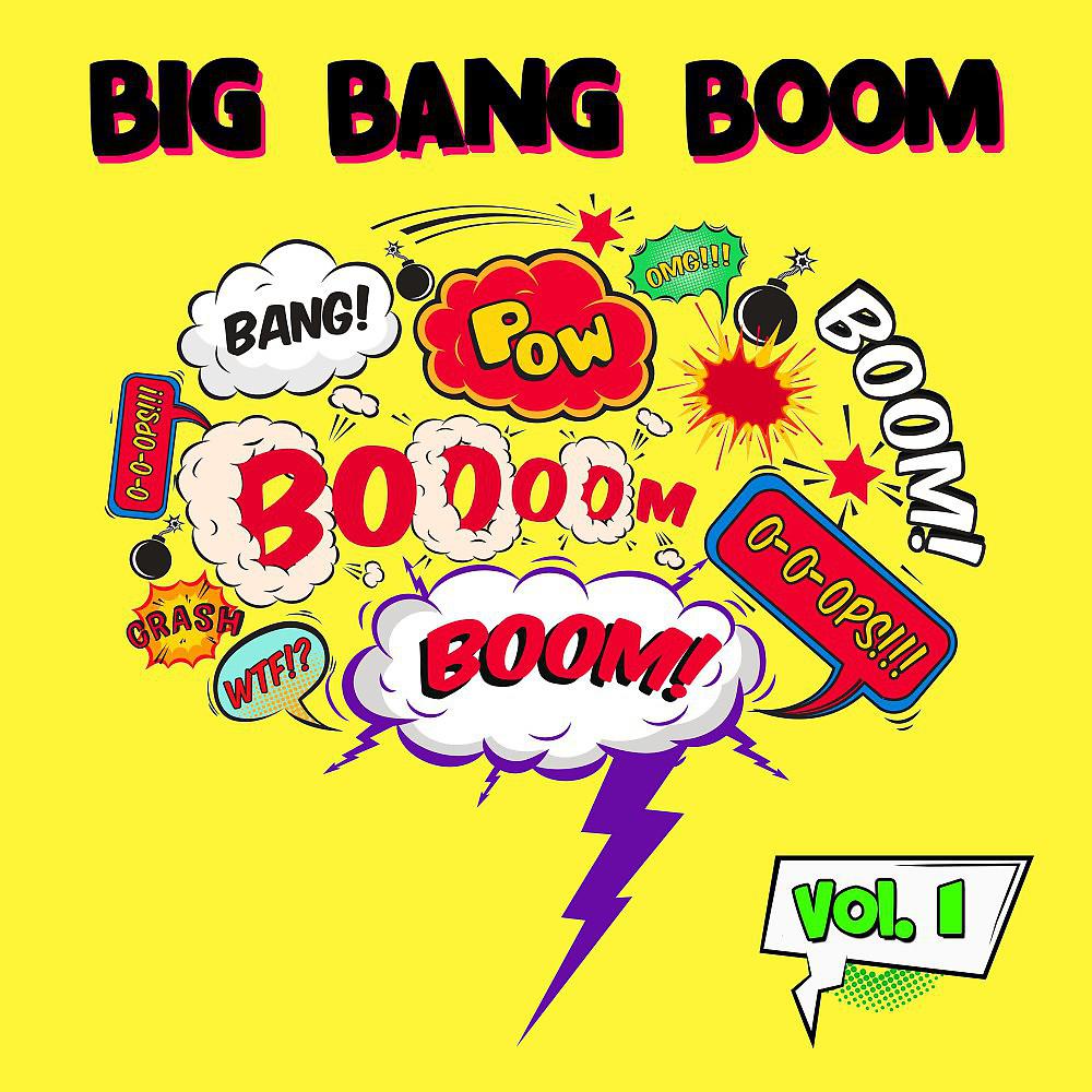 Постер альбома Big Bang Boom, Vol. 1