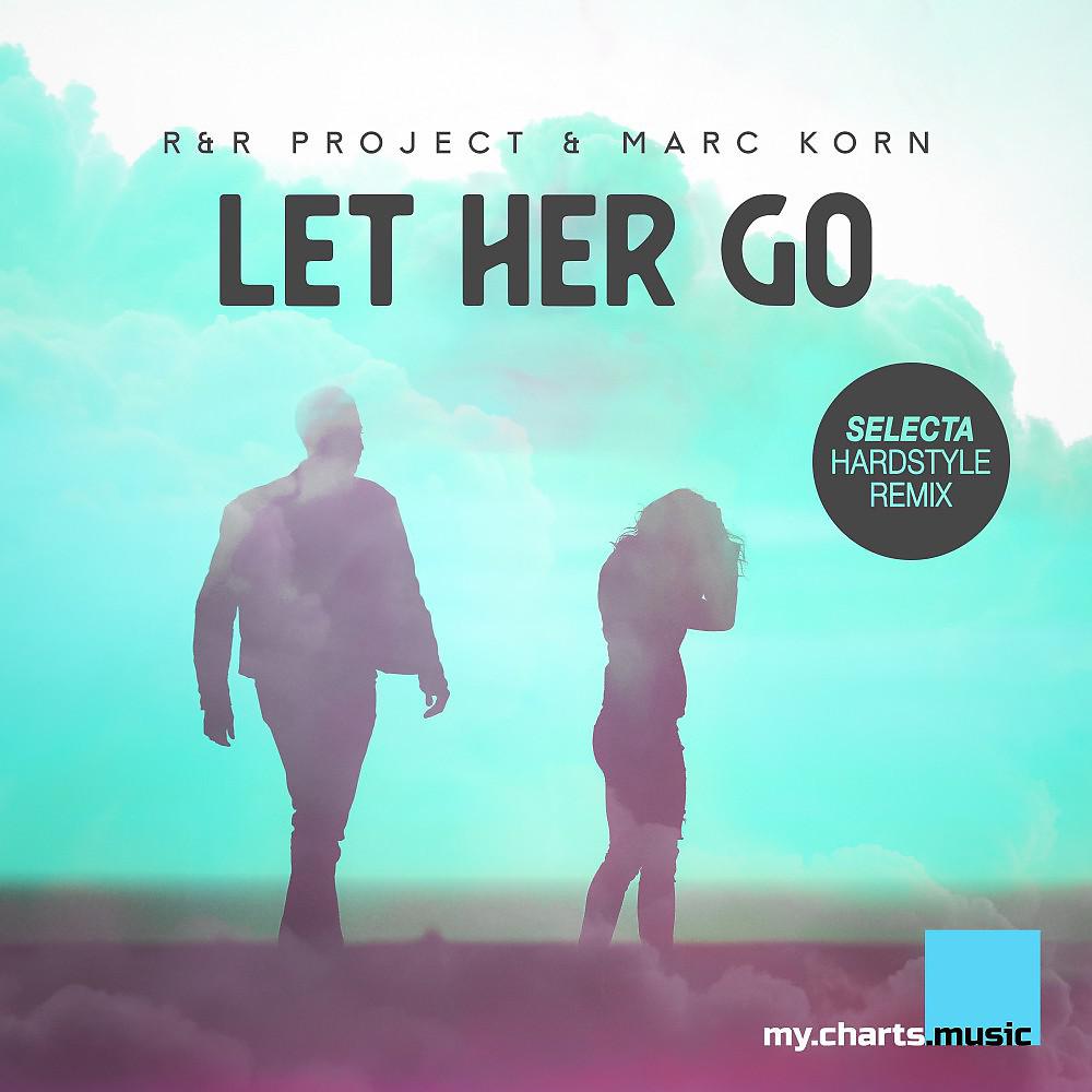 Постер альбома Let Her Go (Selecta Hardstyle Remix)
