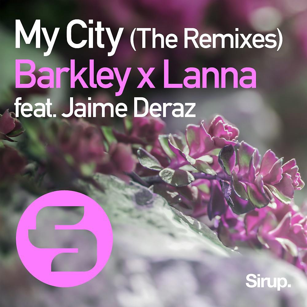 Постер альбома My City (The Remixes)