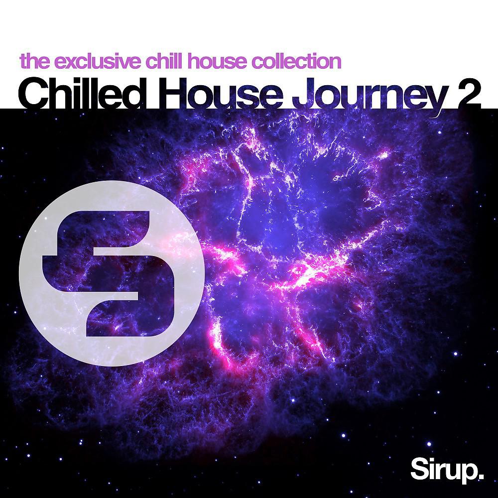 Постер альбома Sirup Chilled House Journey 2