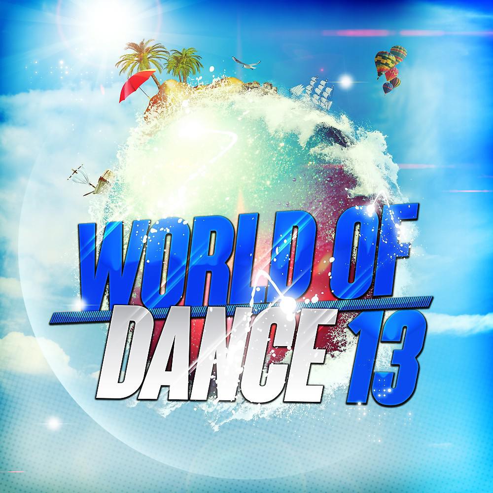 Постер альбома World of Dance 13