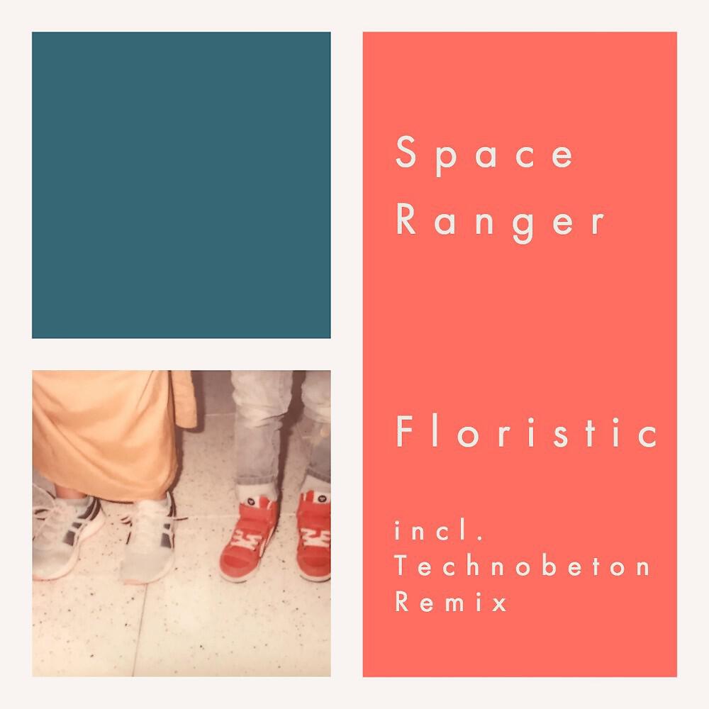 Space Ranger - Floristic