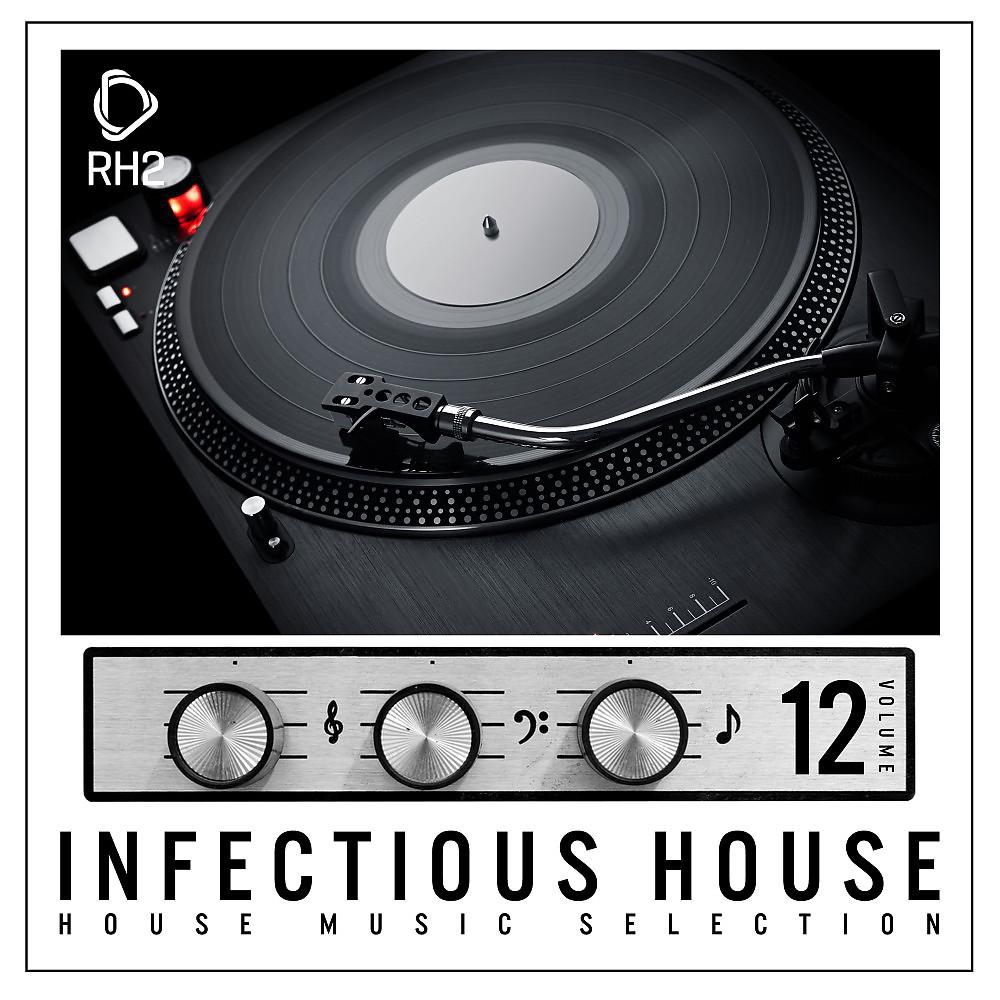 Постер альбома Infectious House, Vol. 12