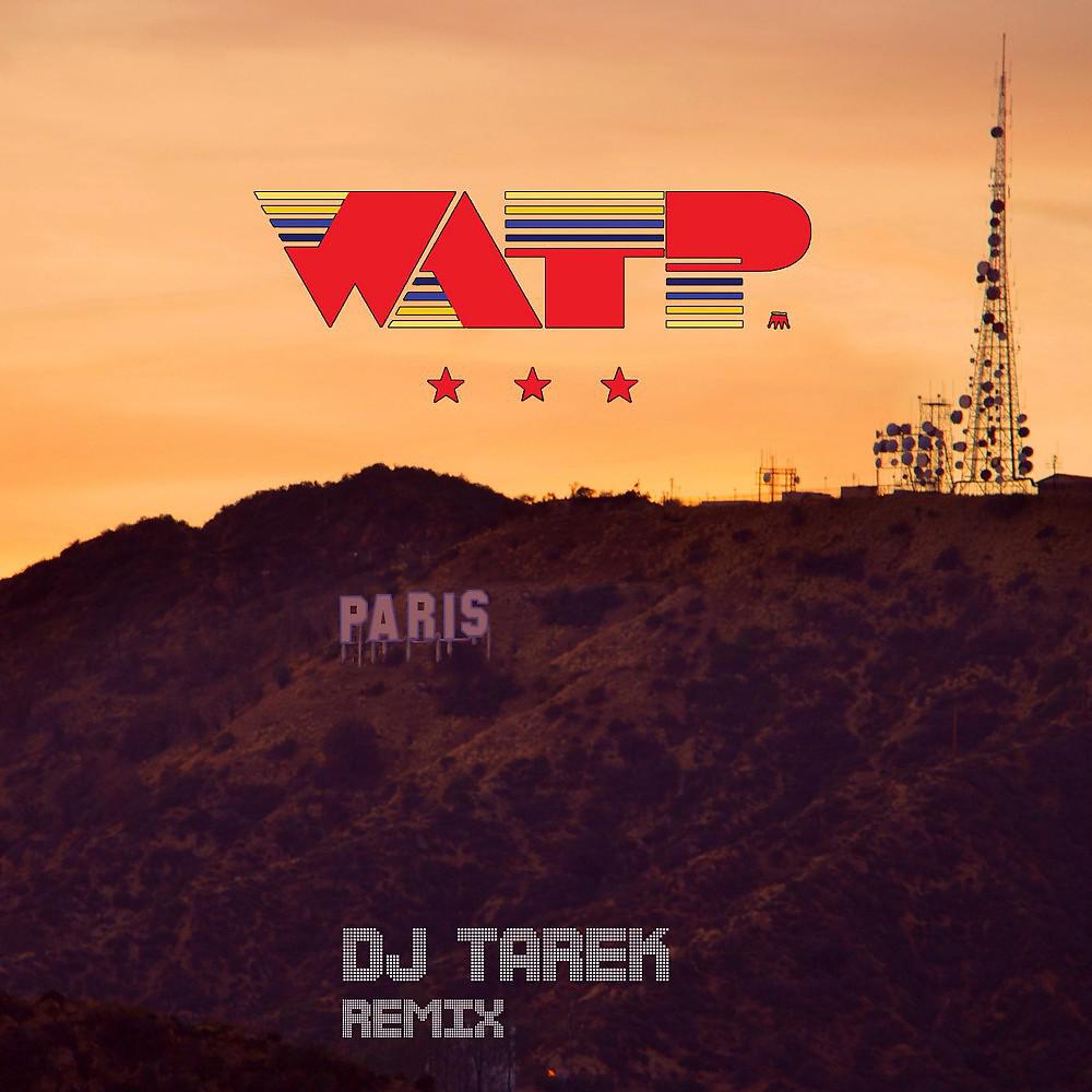 Постер альбома Paris (DJ Tarek Remix)