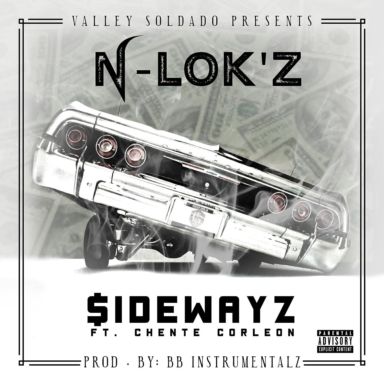 N-LOK'Z - Sidewayz (feat. Chente Corleon)