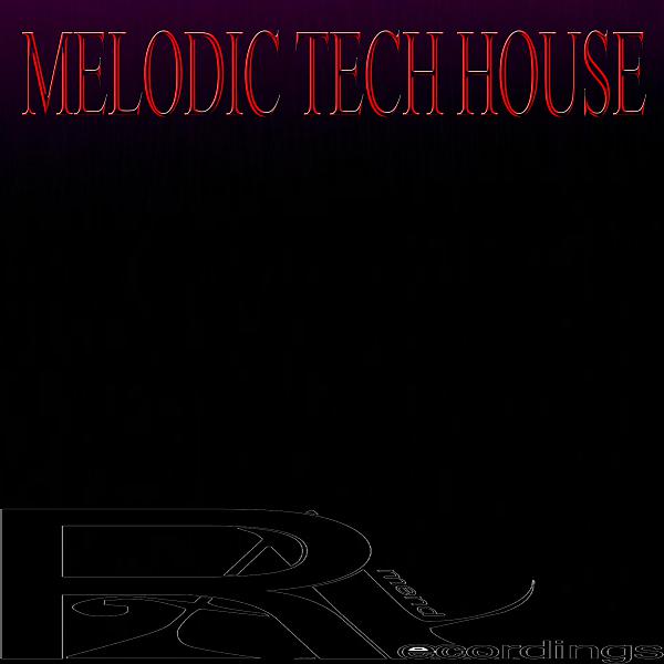 Постер альбома MELODIC TECH HOUSE