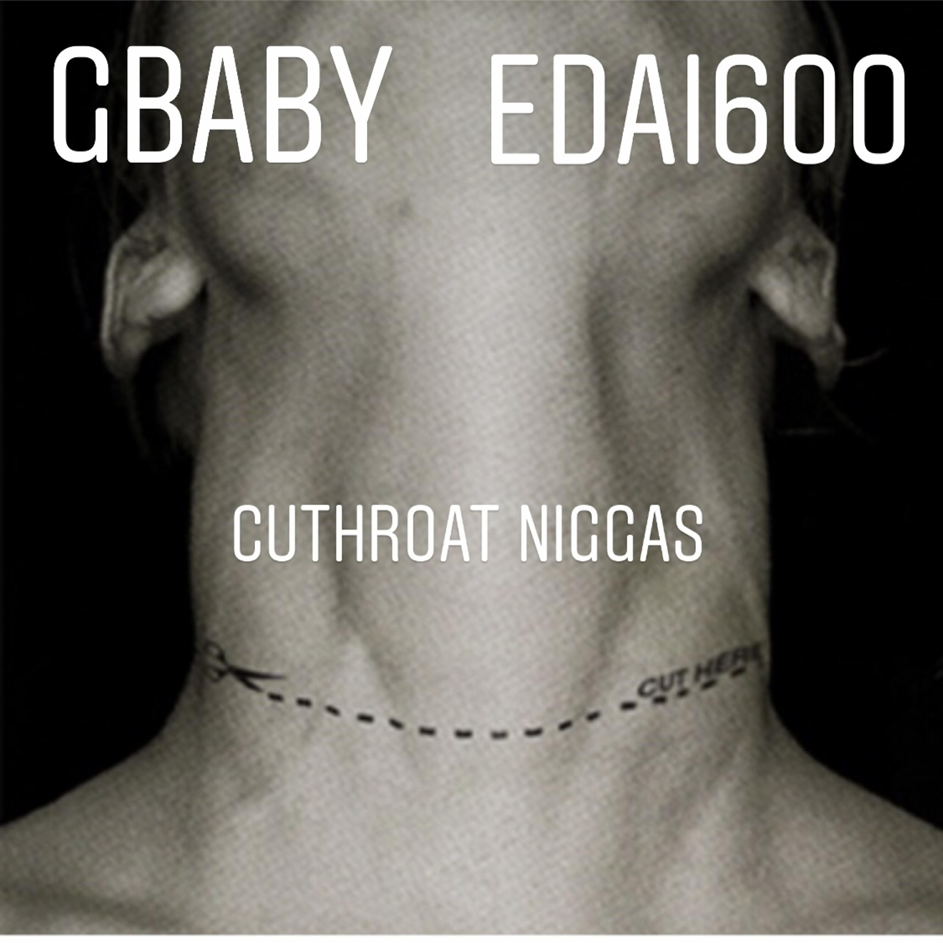 GBaby - Cutthoat Niggas