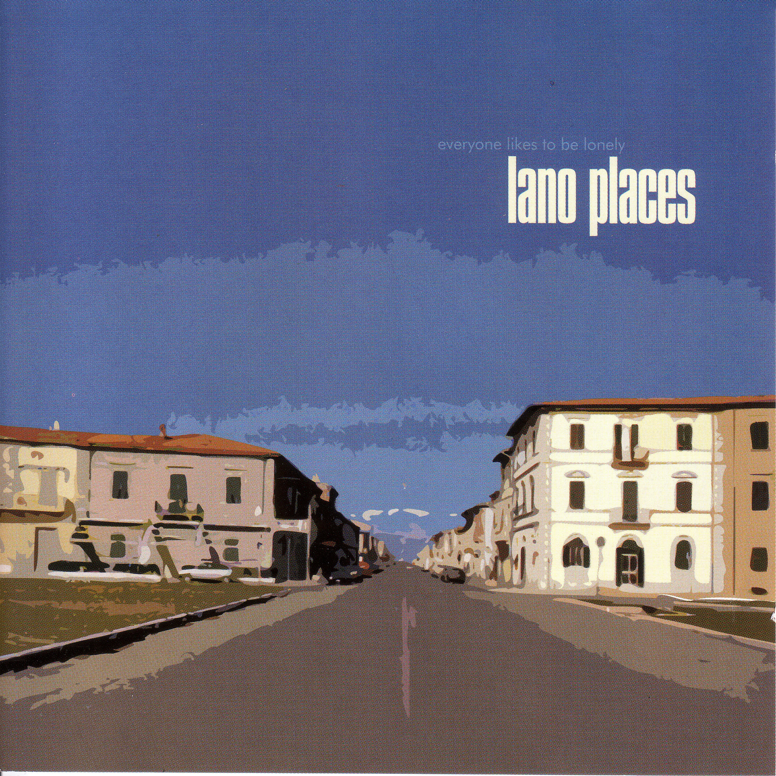 Lano Places - Everyday I Take My Morning Bath with Her