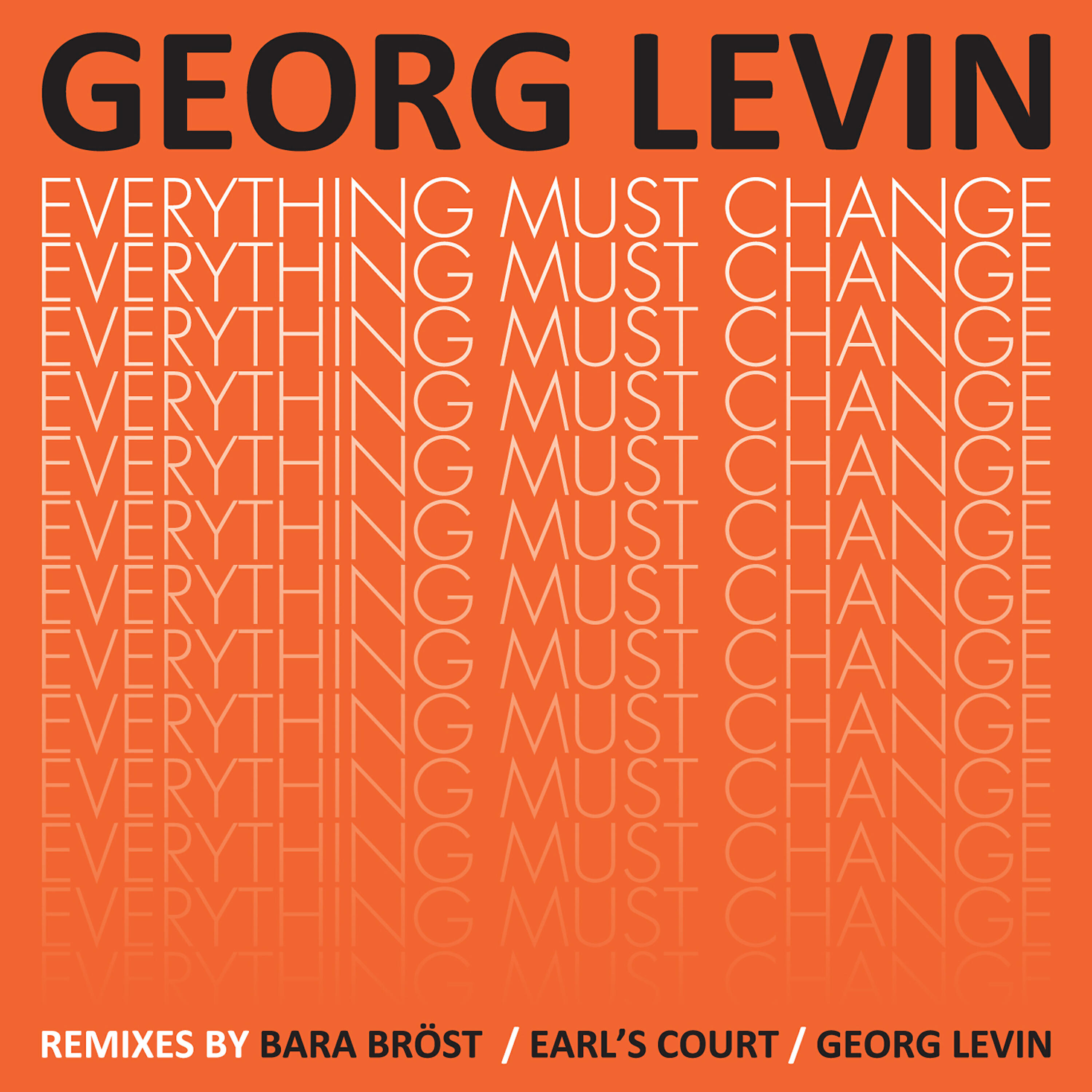Georg Levin - Everything Must Change (Bara Bröst Disco Dub Remix)
