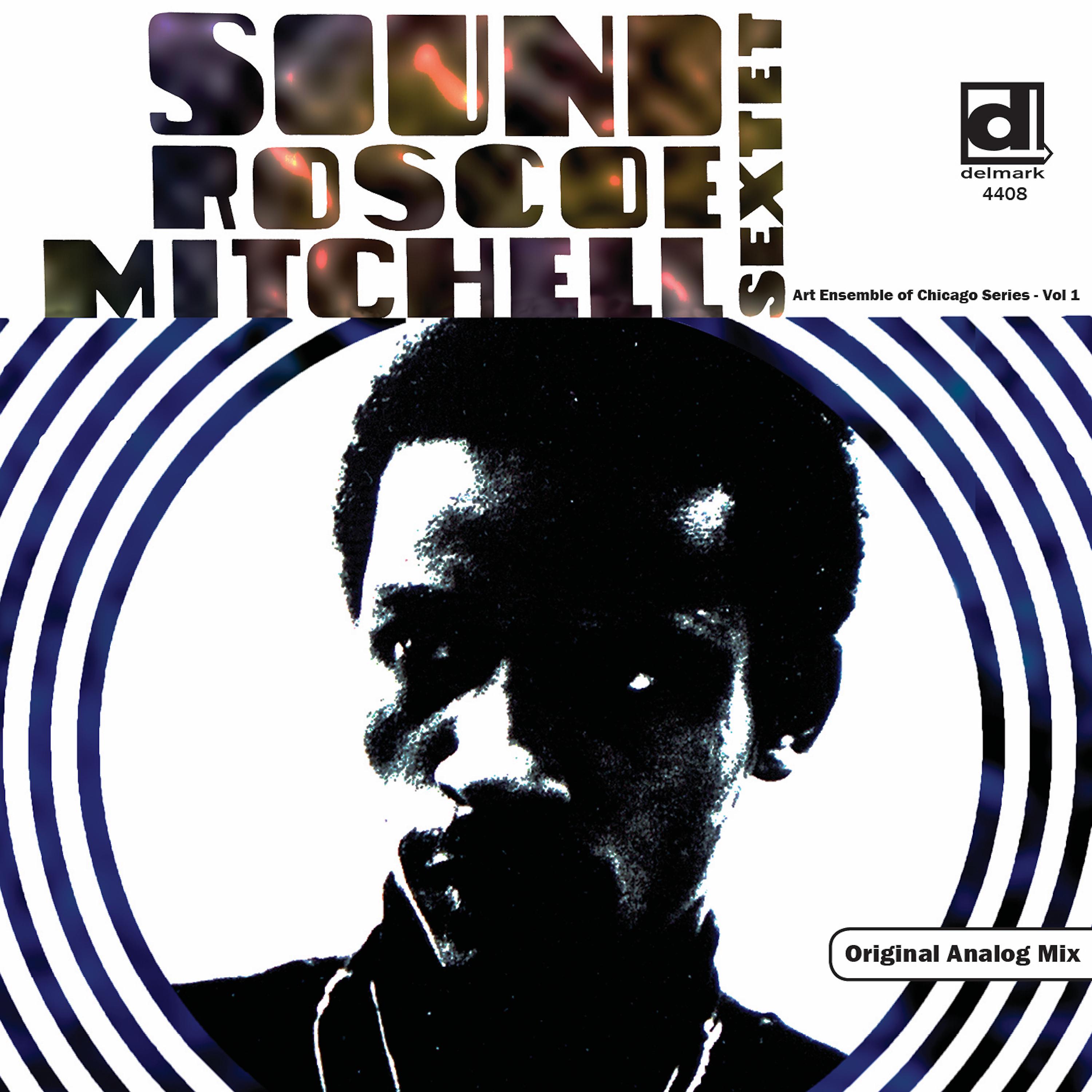 Постер альбома Roscoe Mitchell Sextet - Sound