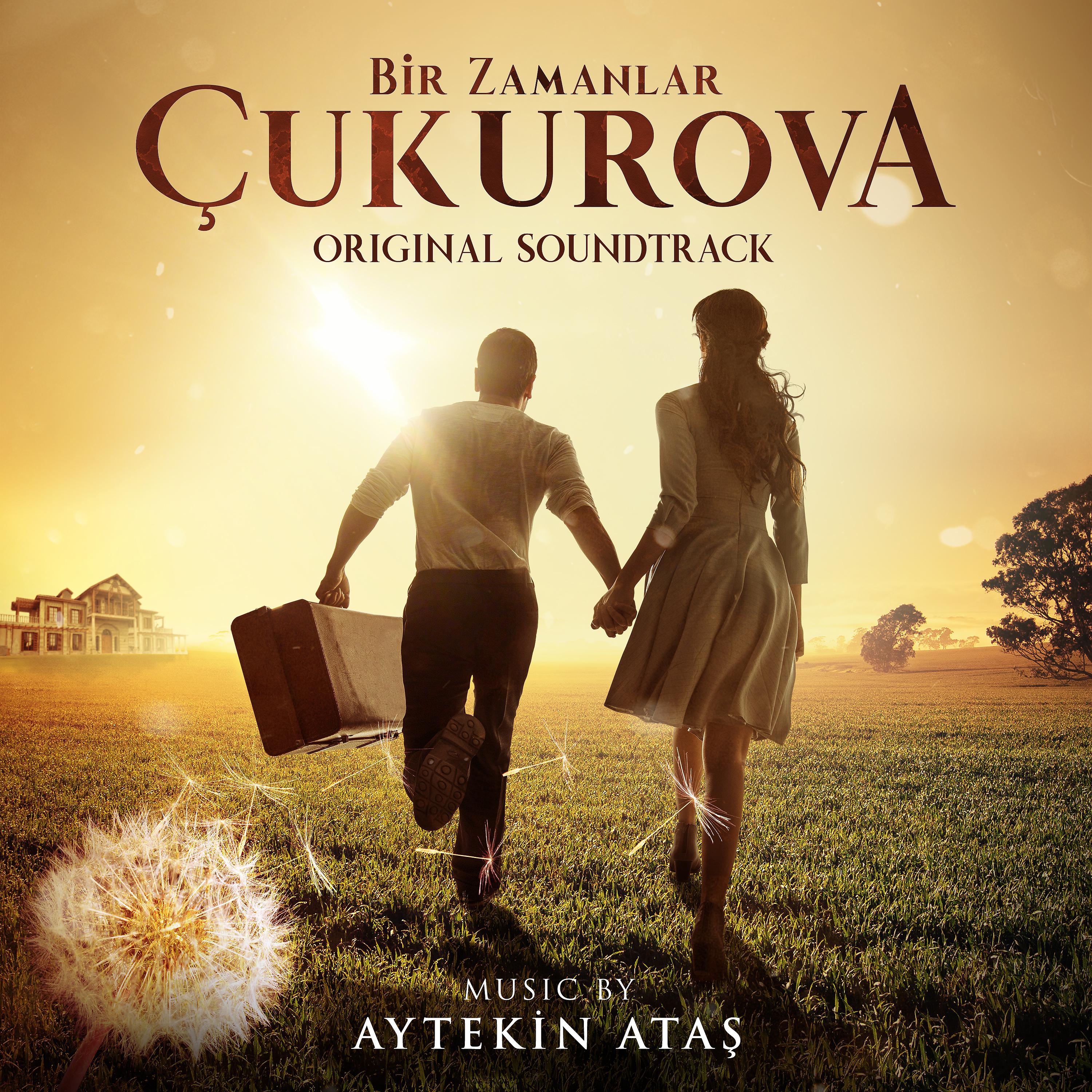 Постер альбома Bir Zamanlar Çukurova (Original Soundtrack)