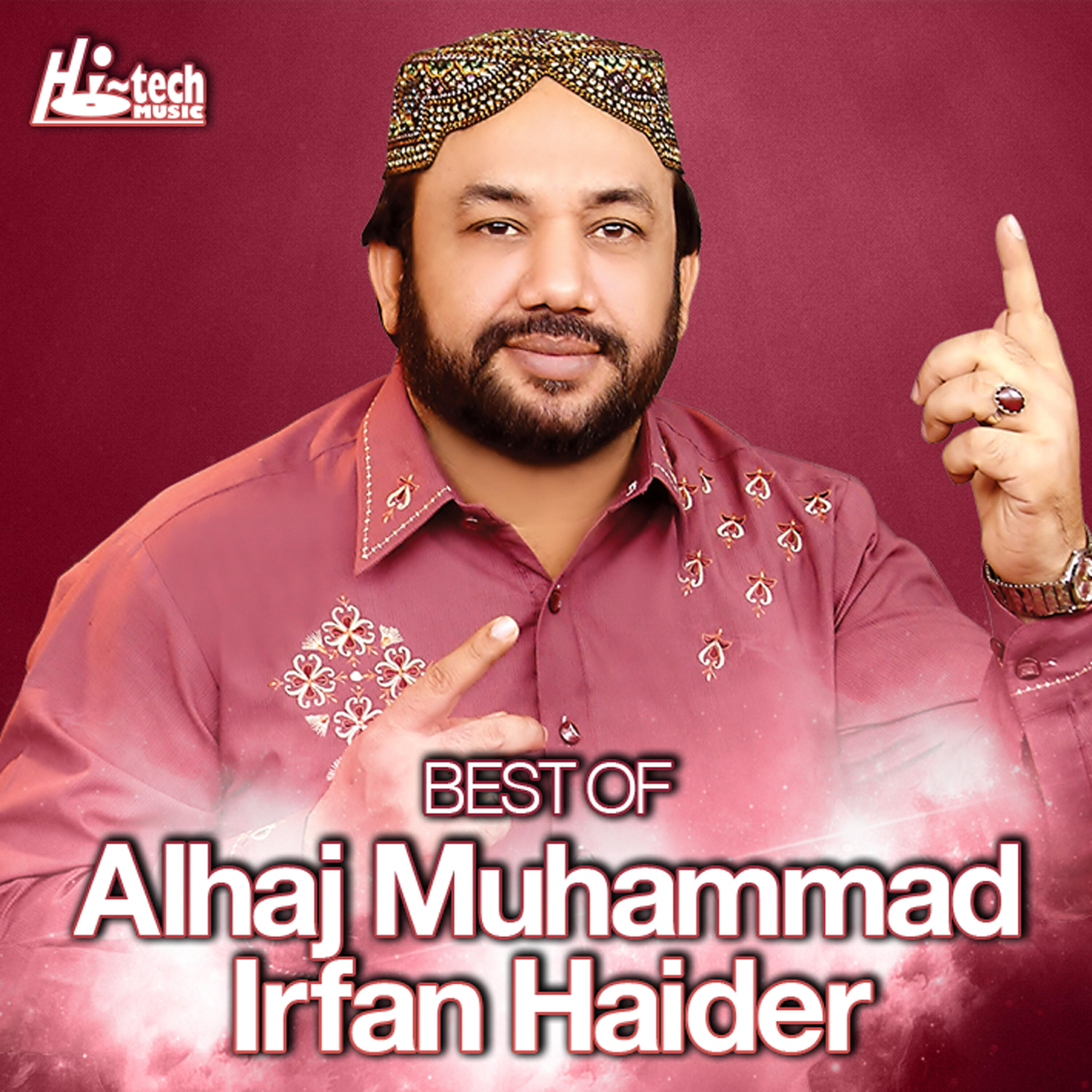 Alhaj Muhammad Irfan Haidri - Tasveer Muhammad Arbi Di