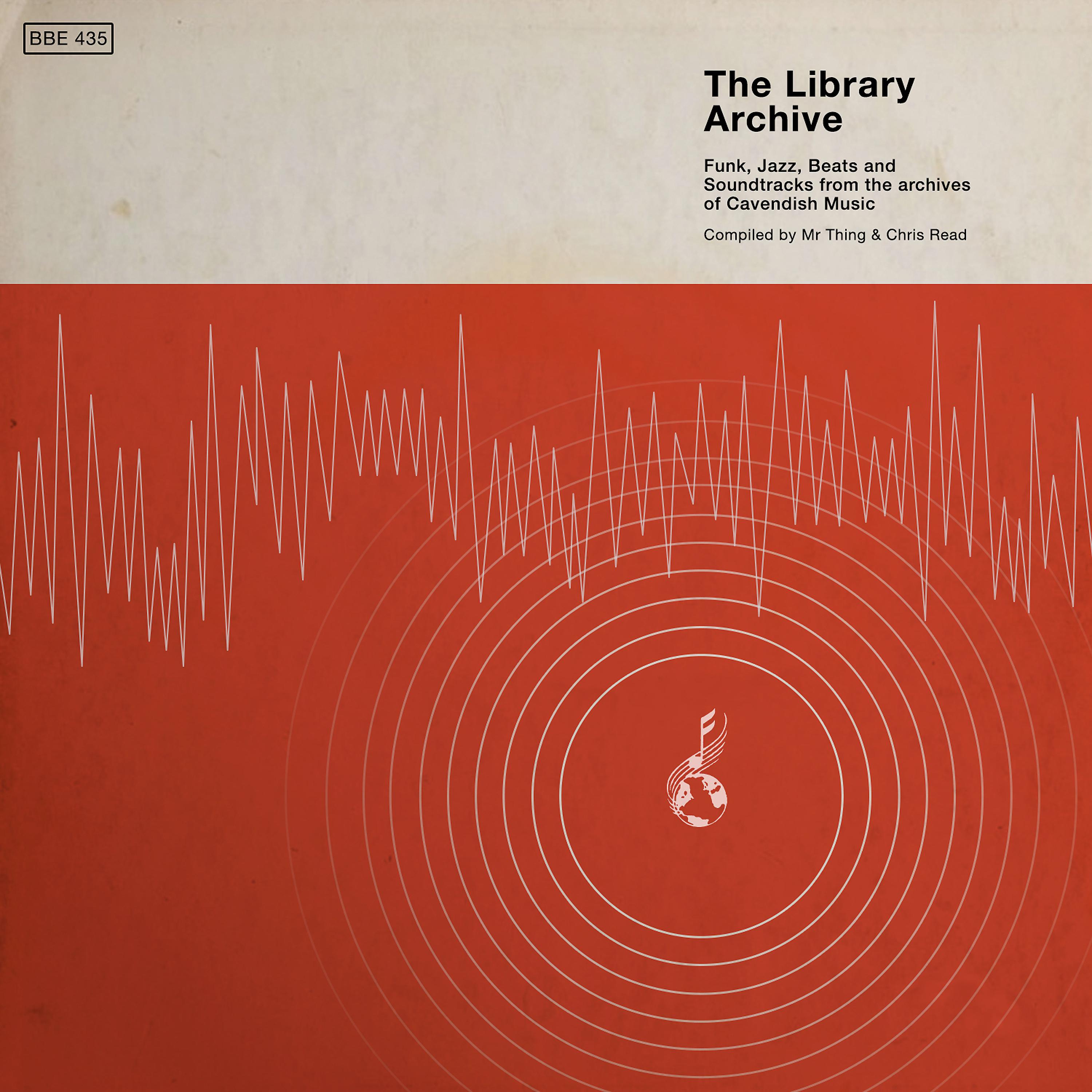 Постер альбома The Library Archive - Funk, Jazz, Beats and Soundtracks from the Vaults of Cavendish Music