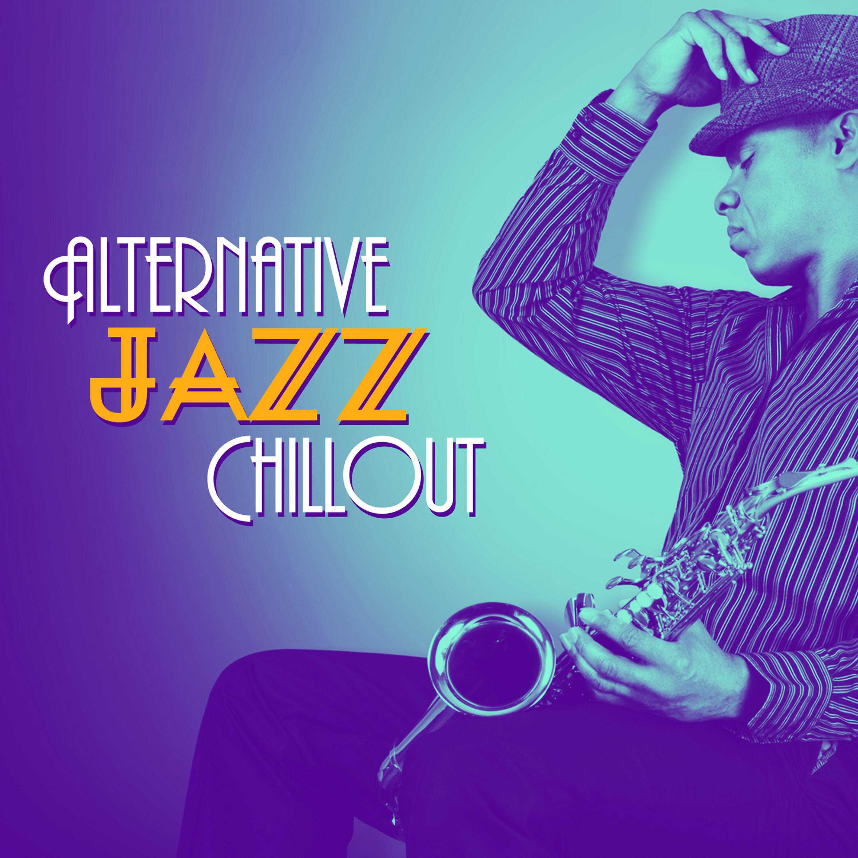 Постер альбома Alternative Jazz Chillout