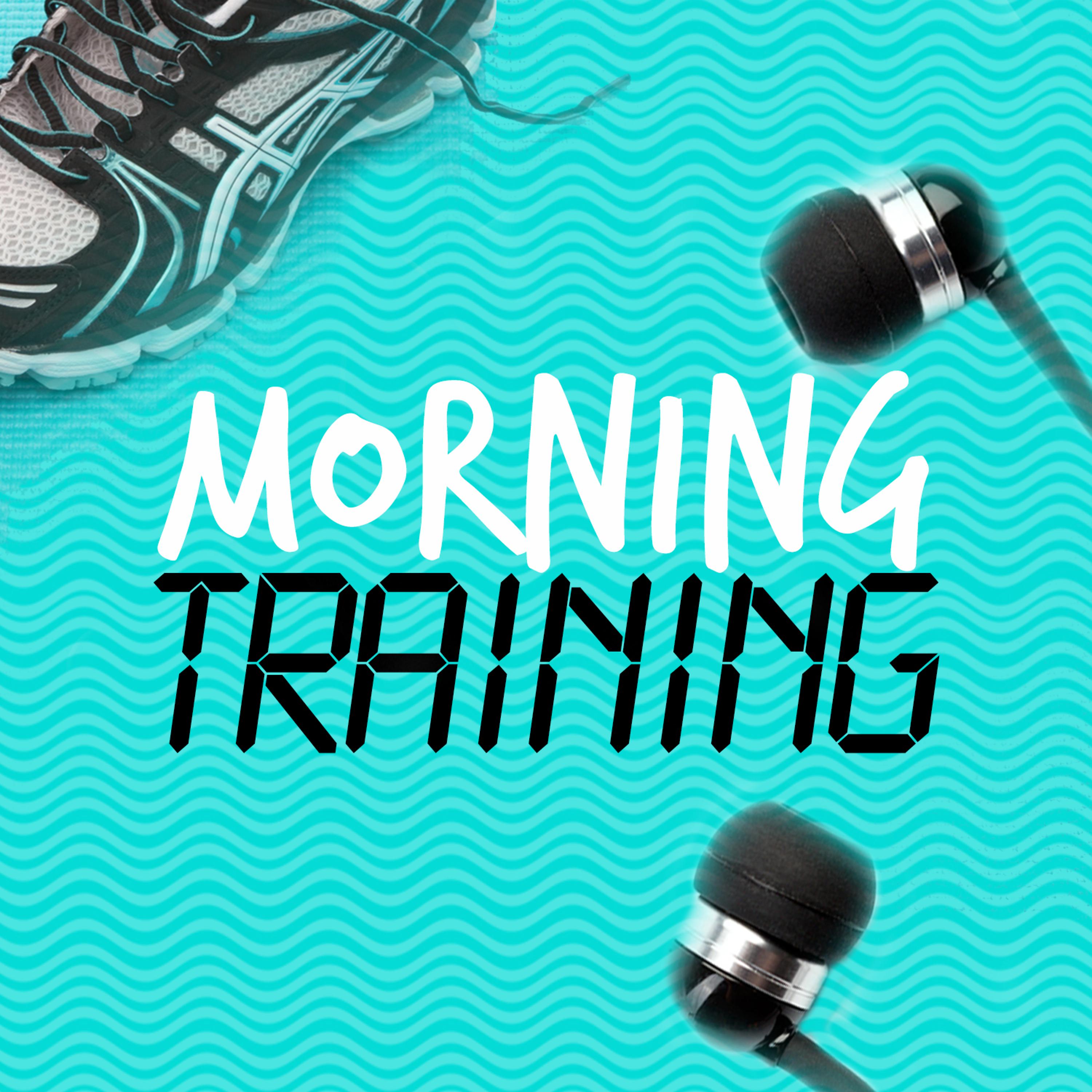 Постер альбома Morning Training