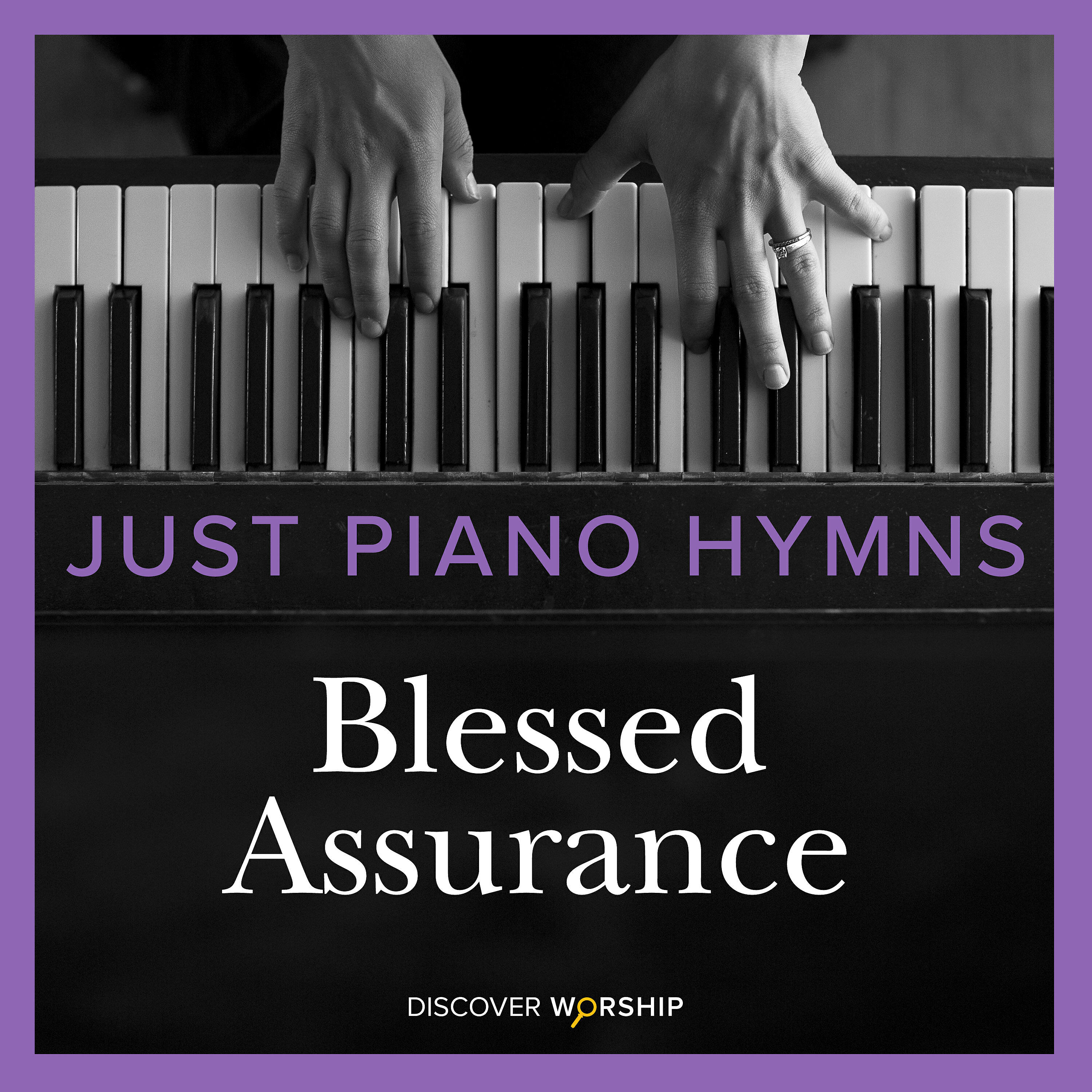 DIscover Worship - Blessed Assurance