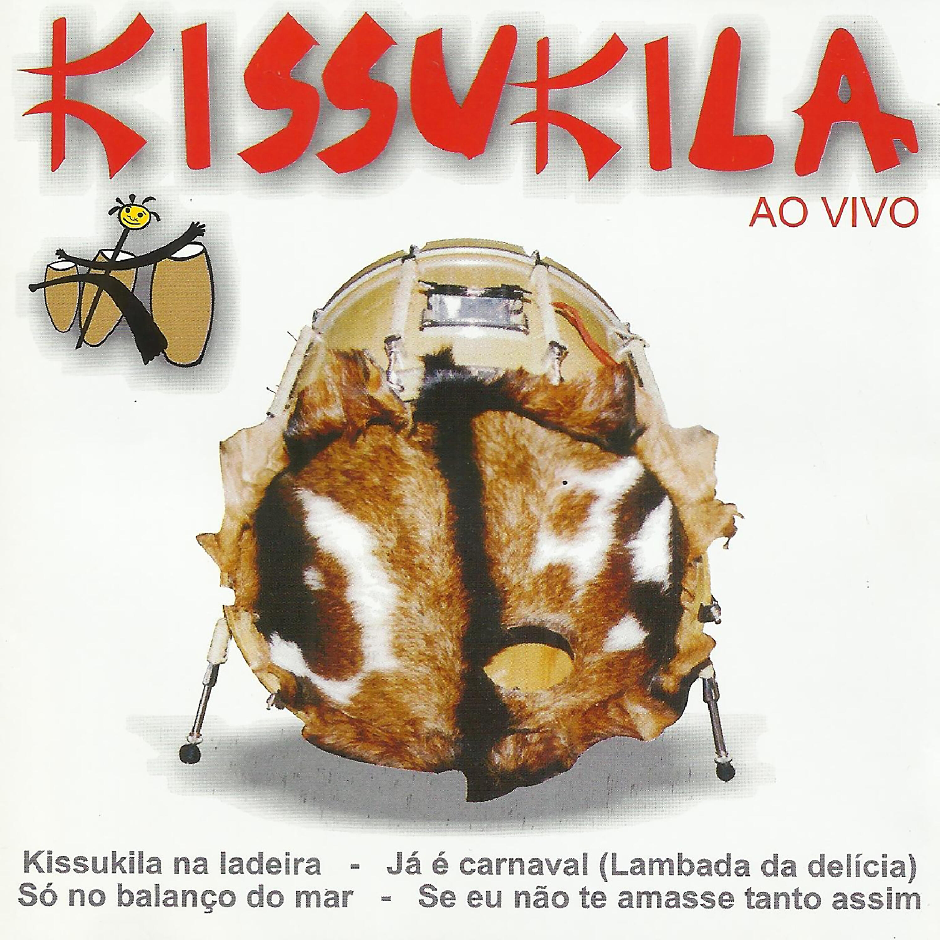 Kissukila - Já É Carnaval (Lambada da Delícia) (Ao Vivo)