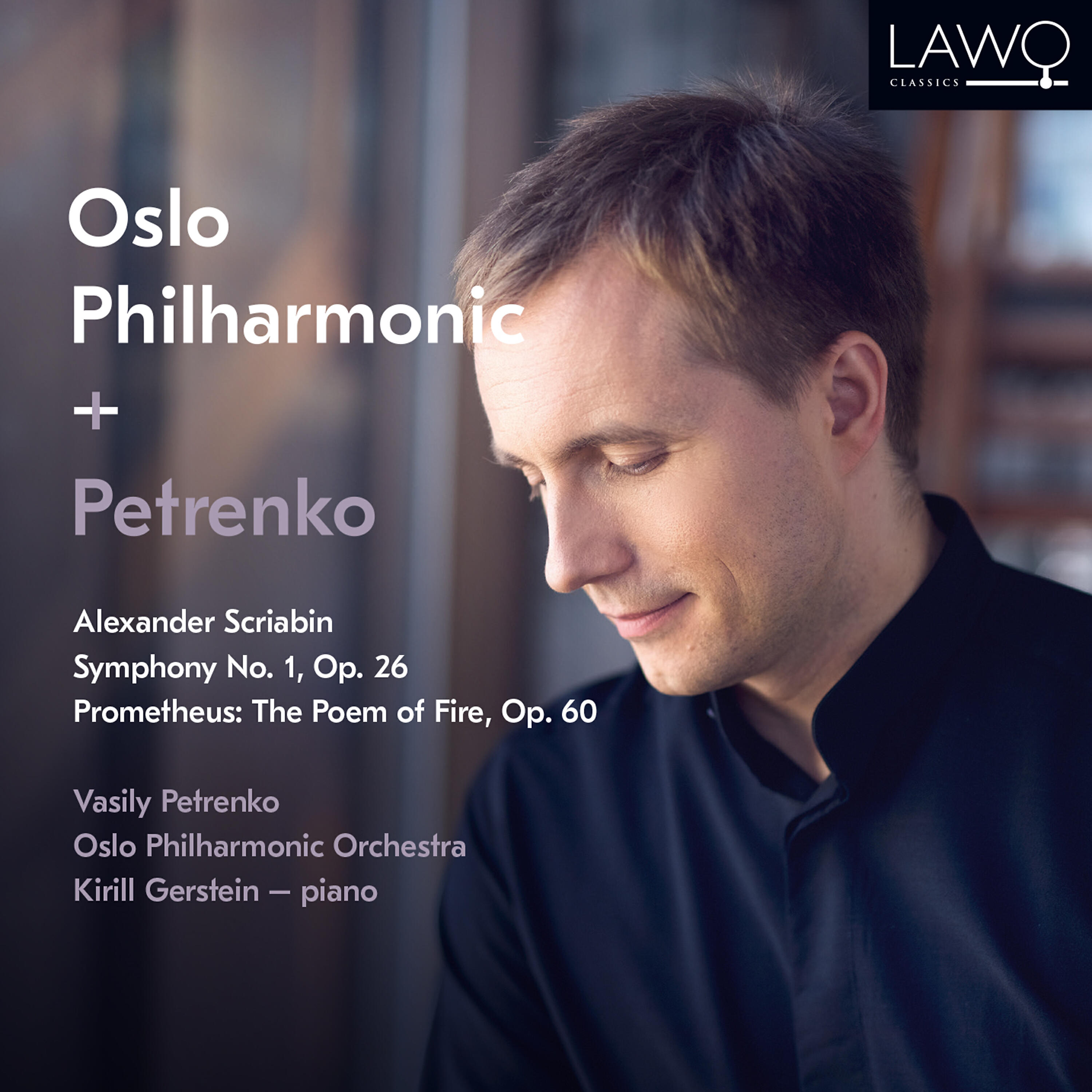 Vasily Petrenko - Symphony No. 5, Op. 60: Prometheus: The Poem of Fire