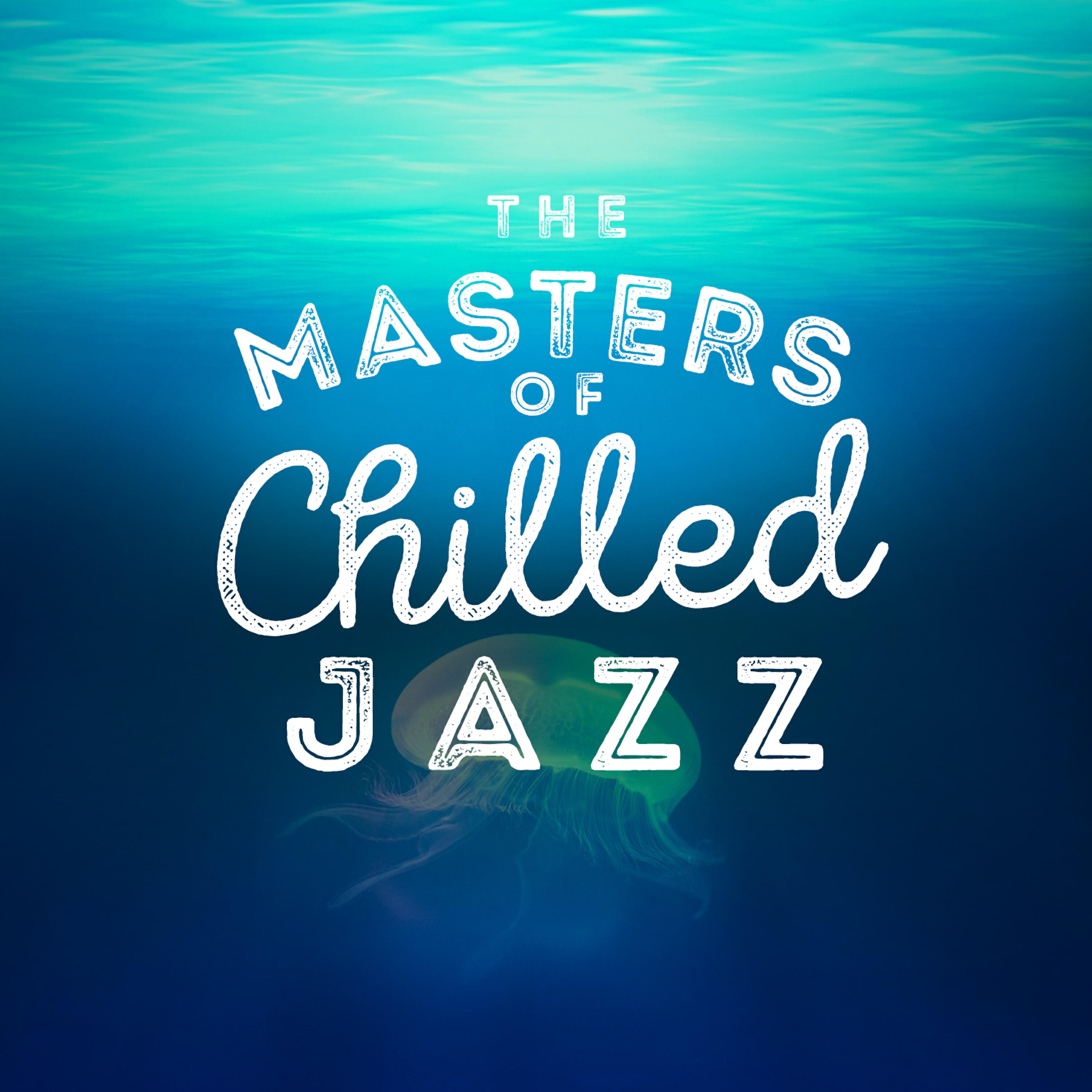 Chilled Jazz Masters - Knuckle Shuffle