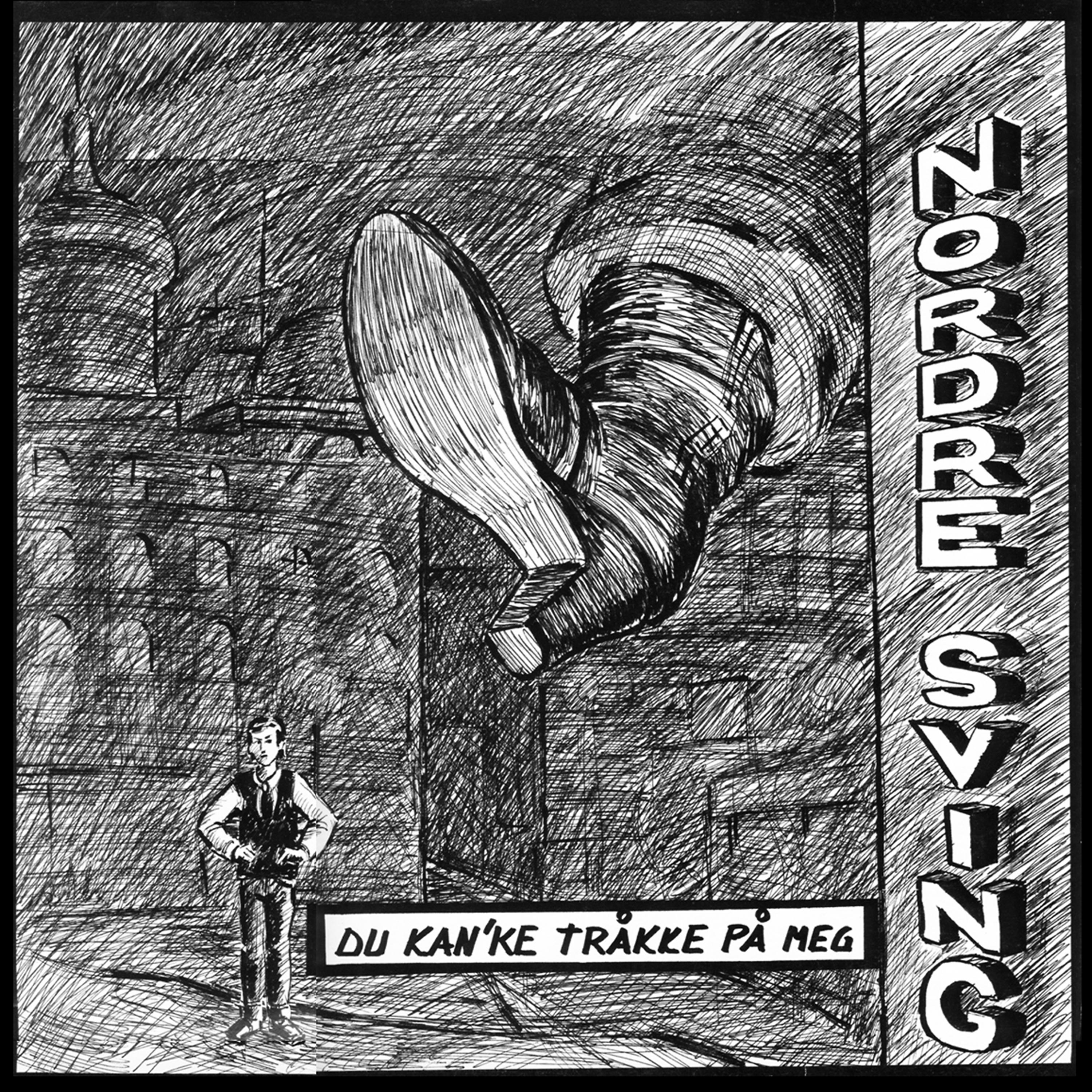 Nordre Sving - Du Kan'ke Tråkke På Meg