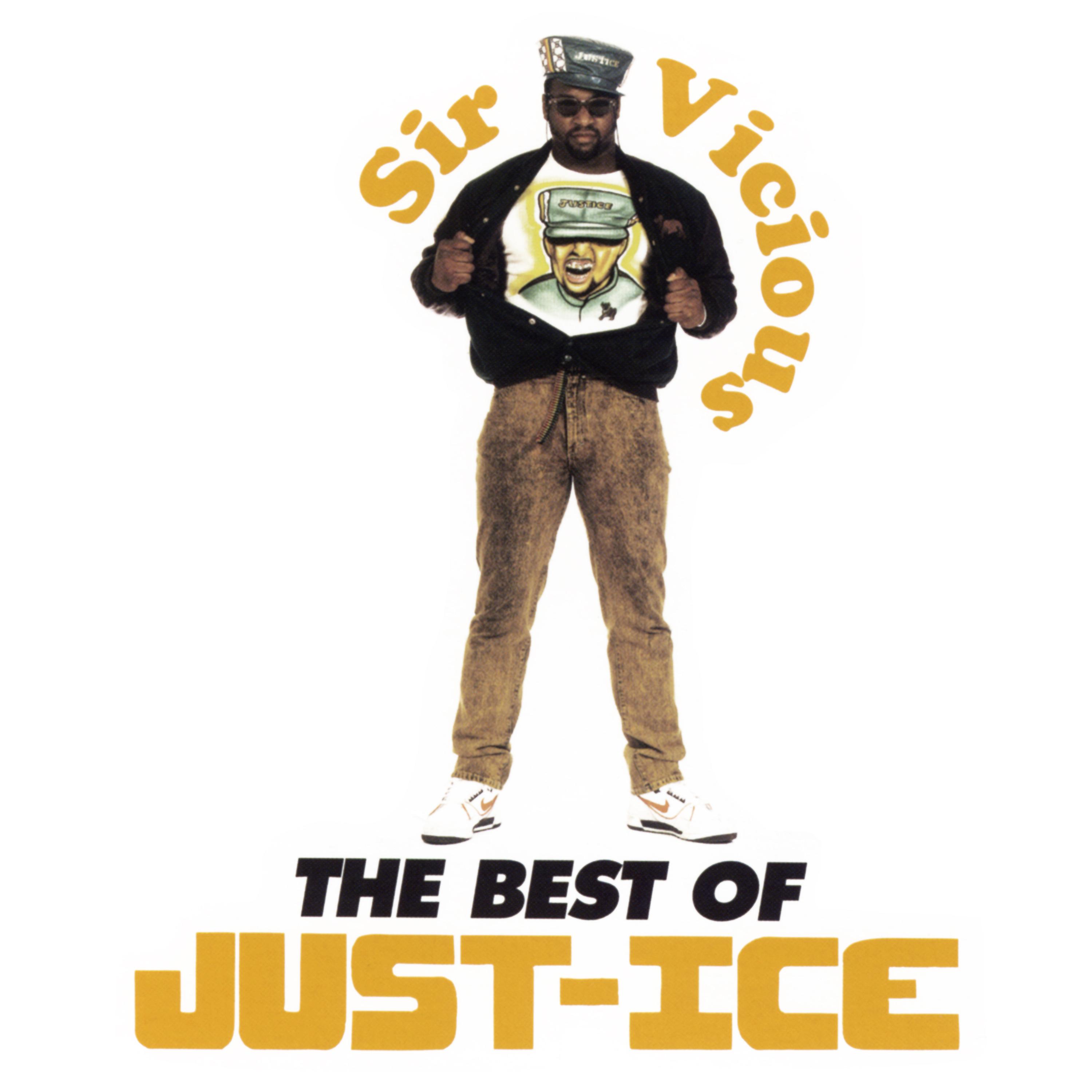 Постер альбома Sir Vicious: The Best of Just-Ice
