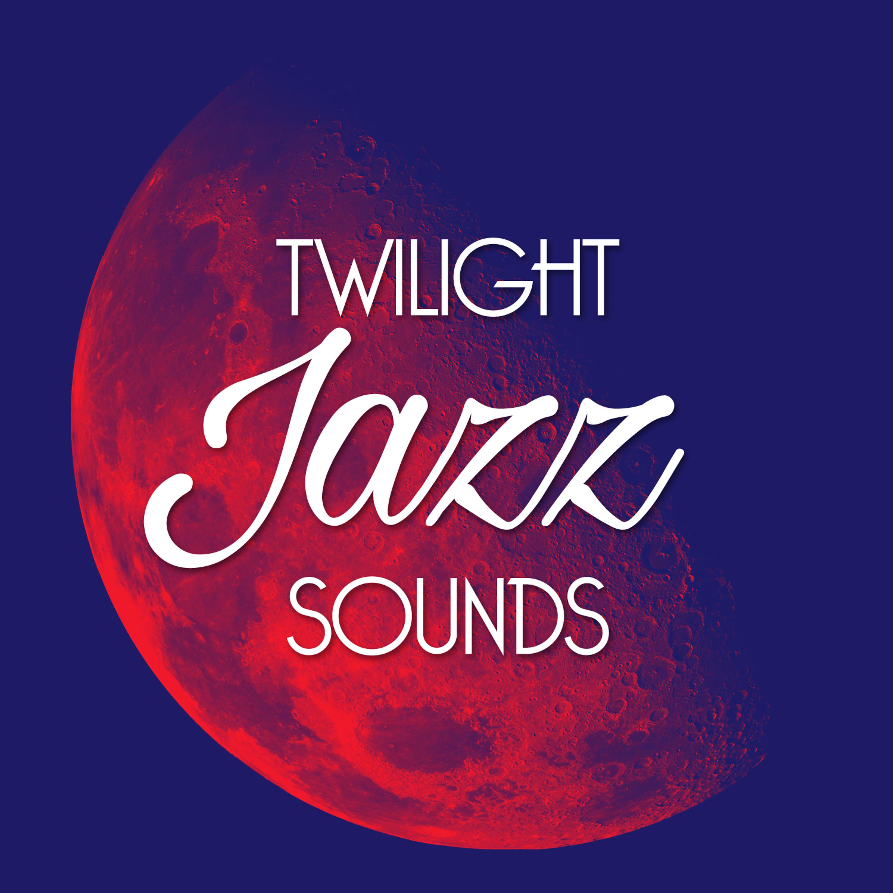 Постер альбома Twilight Jazz Sounds