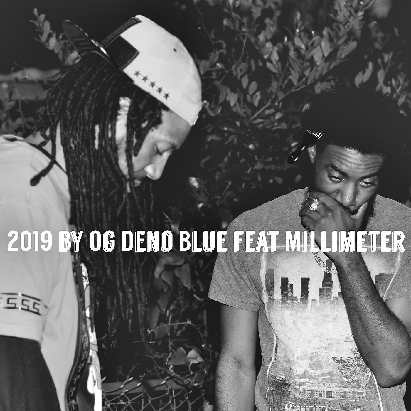 OG DENO BLUE - 2019