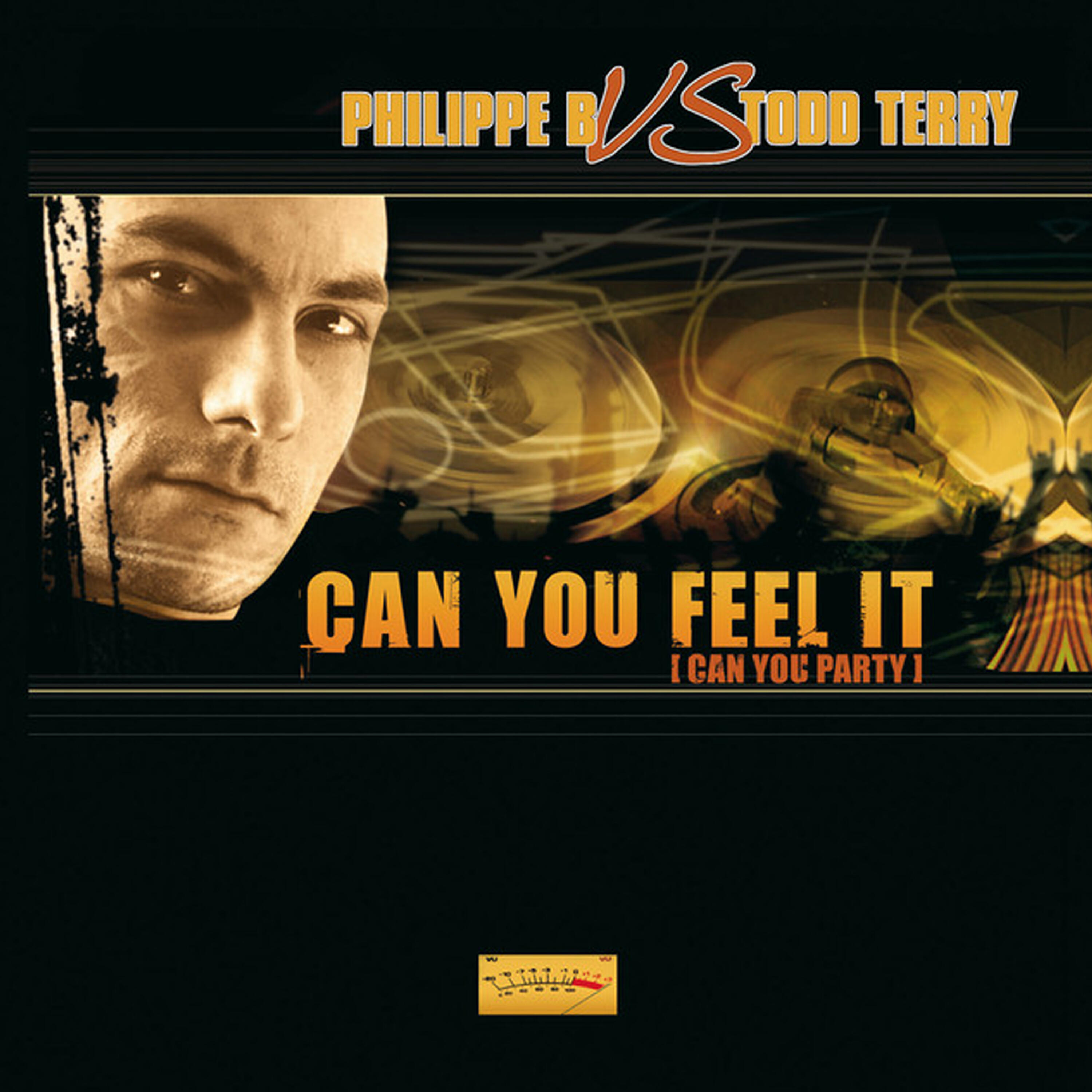Philippe B - Can You Feel It (Can You Party) (Steve Mac vs. Todd Terry Remix)