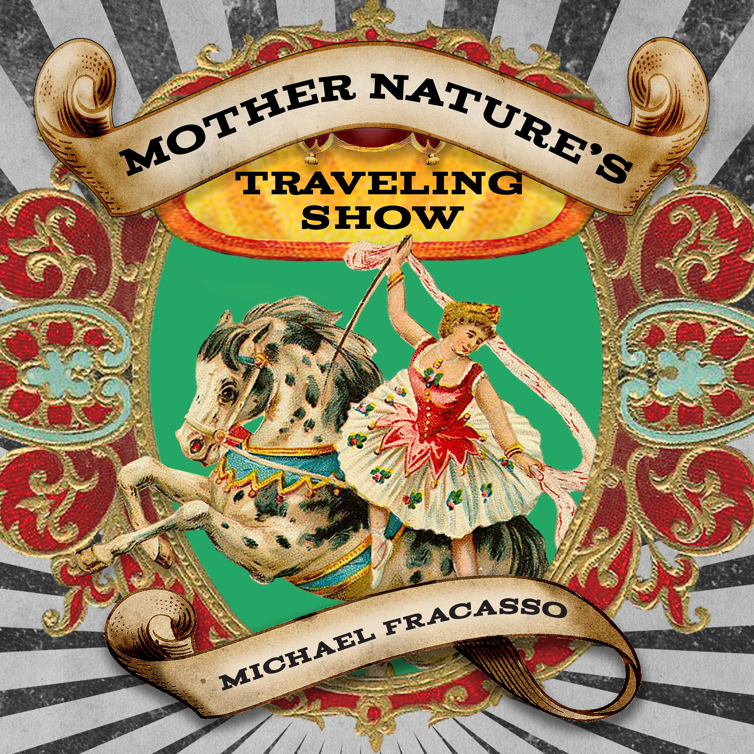 Постер альбома Mother Nature's Traveling Show