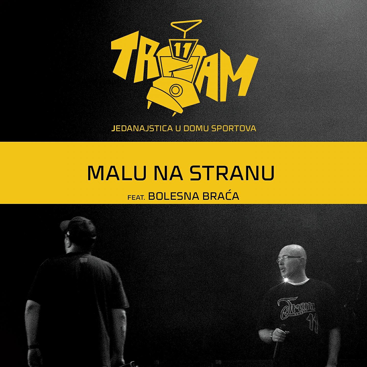 Tram 11 - Malu Na Stranu (Live U Domu Sportova)