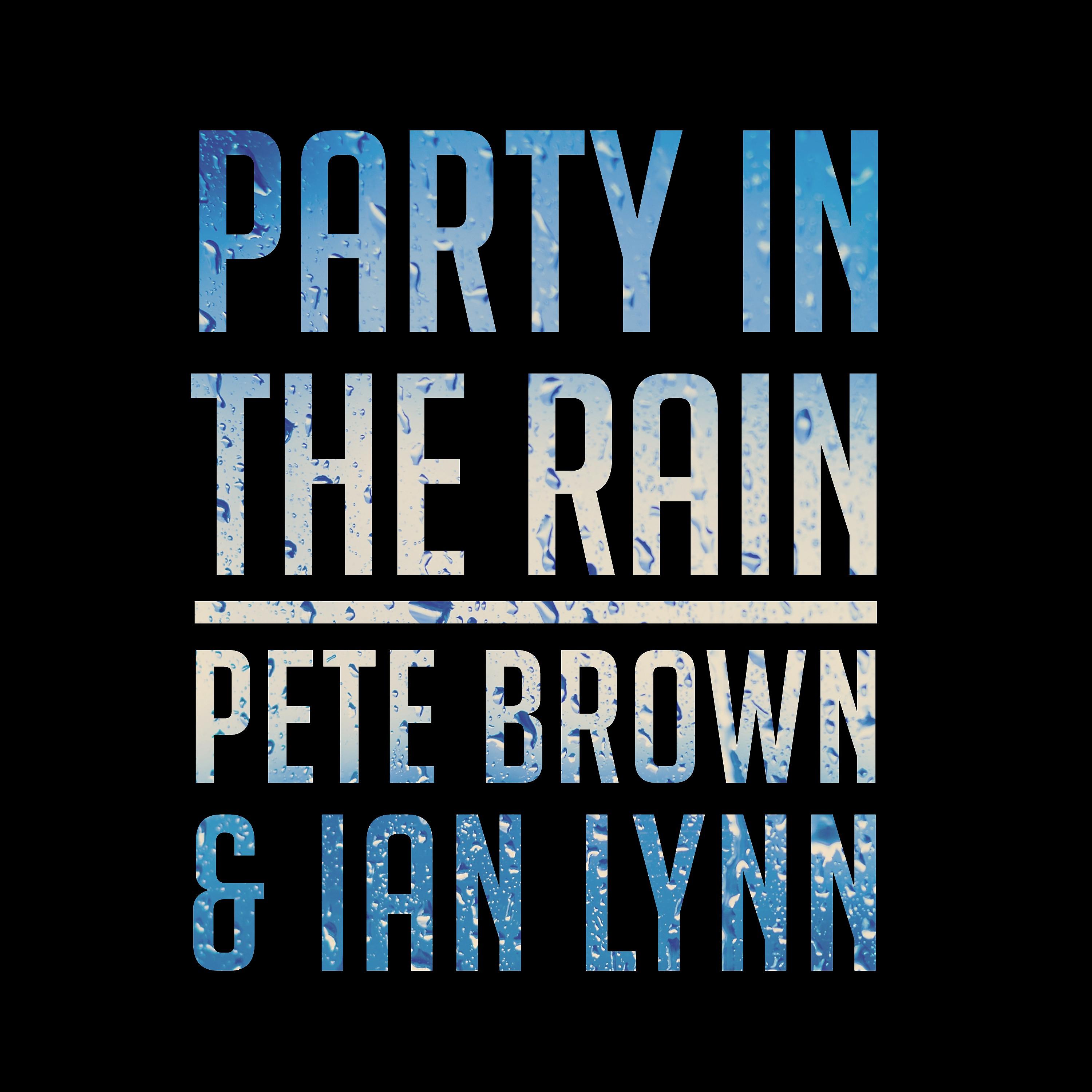Постер альбома Party in the Rain