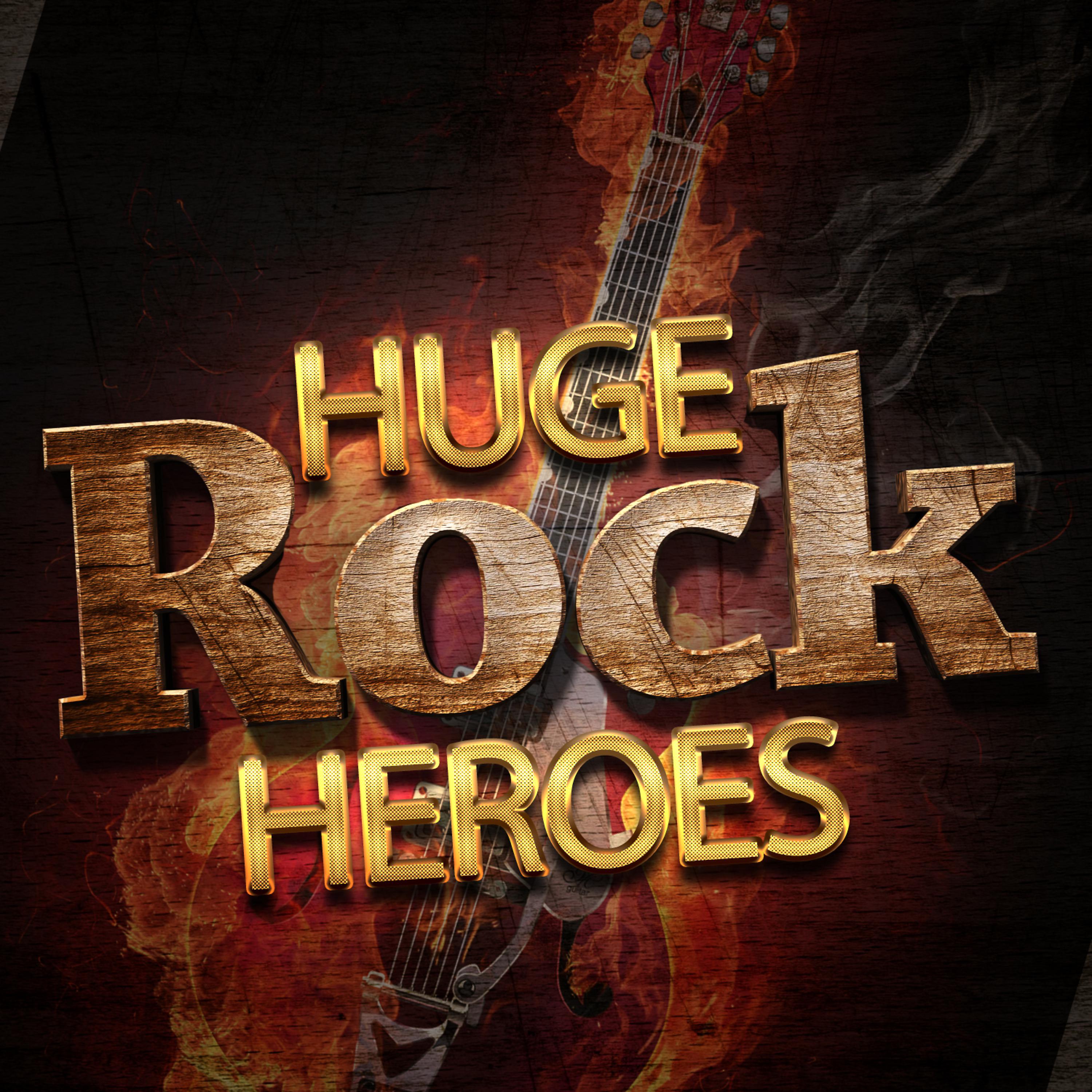 Постер альбома Huge Rock Heroes
