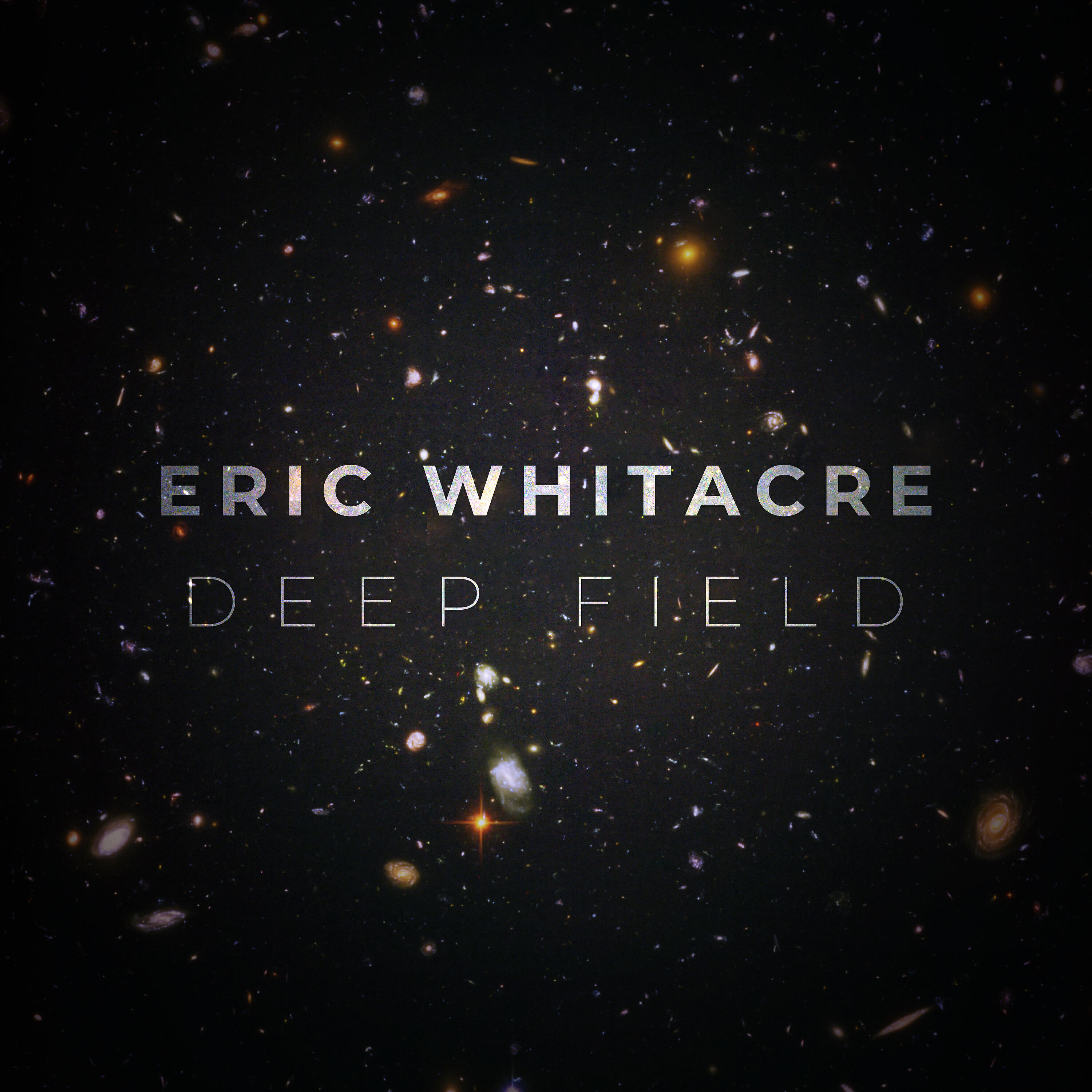 Eric Whitacre - Deep Field: The Pillars of Creation