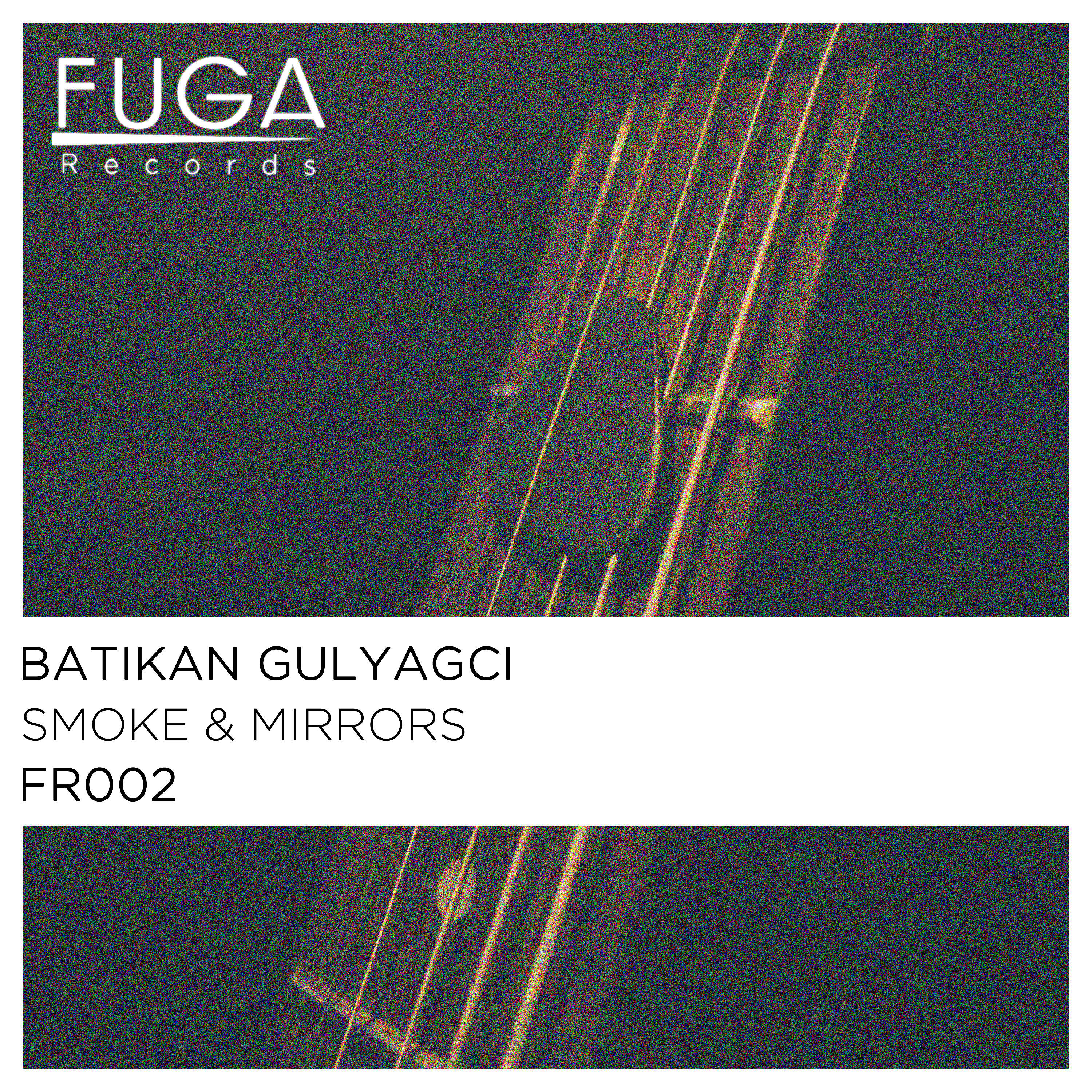 BATIKAN GULYAGCI - Smoke & Mirrors