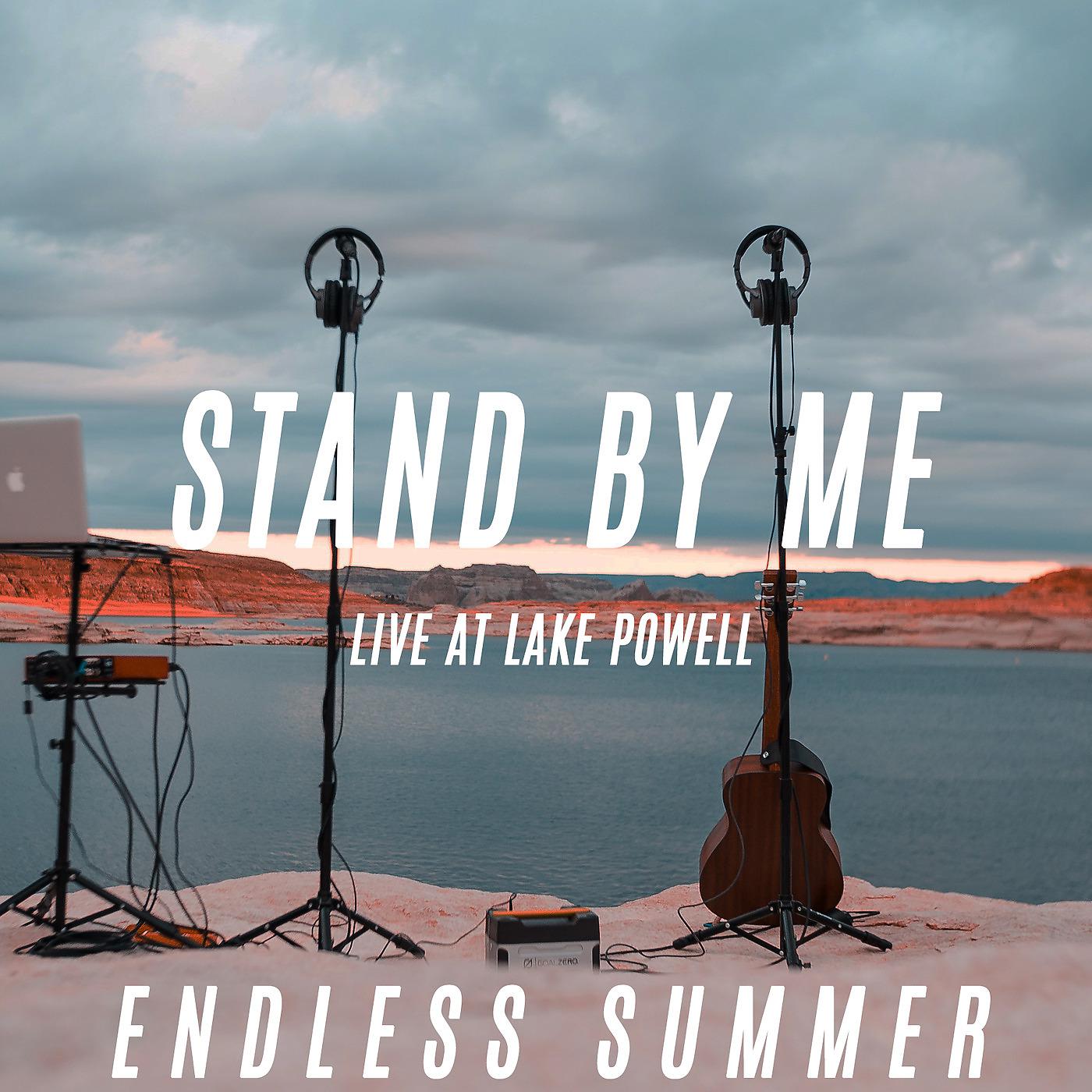 Постер альбома Stand by Me (Live at Lake Powell)