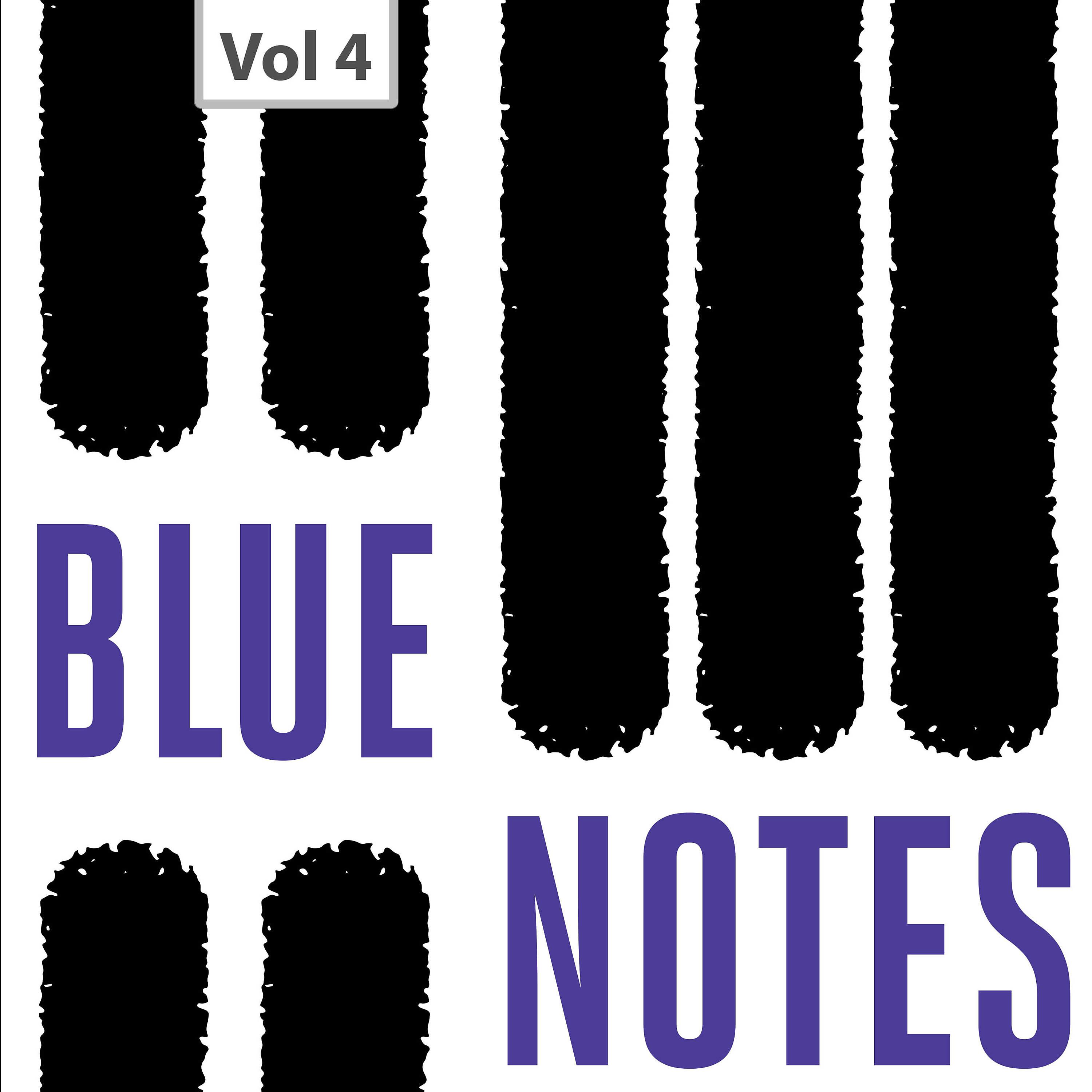Постер альбома Blue Notes, Vol. 4