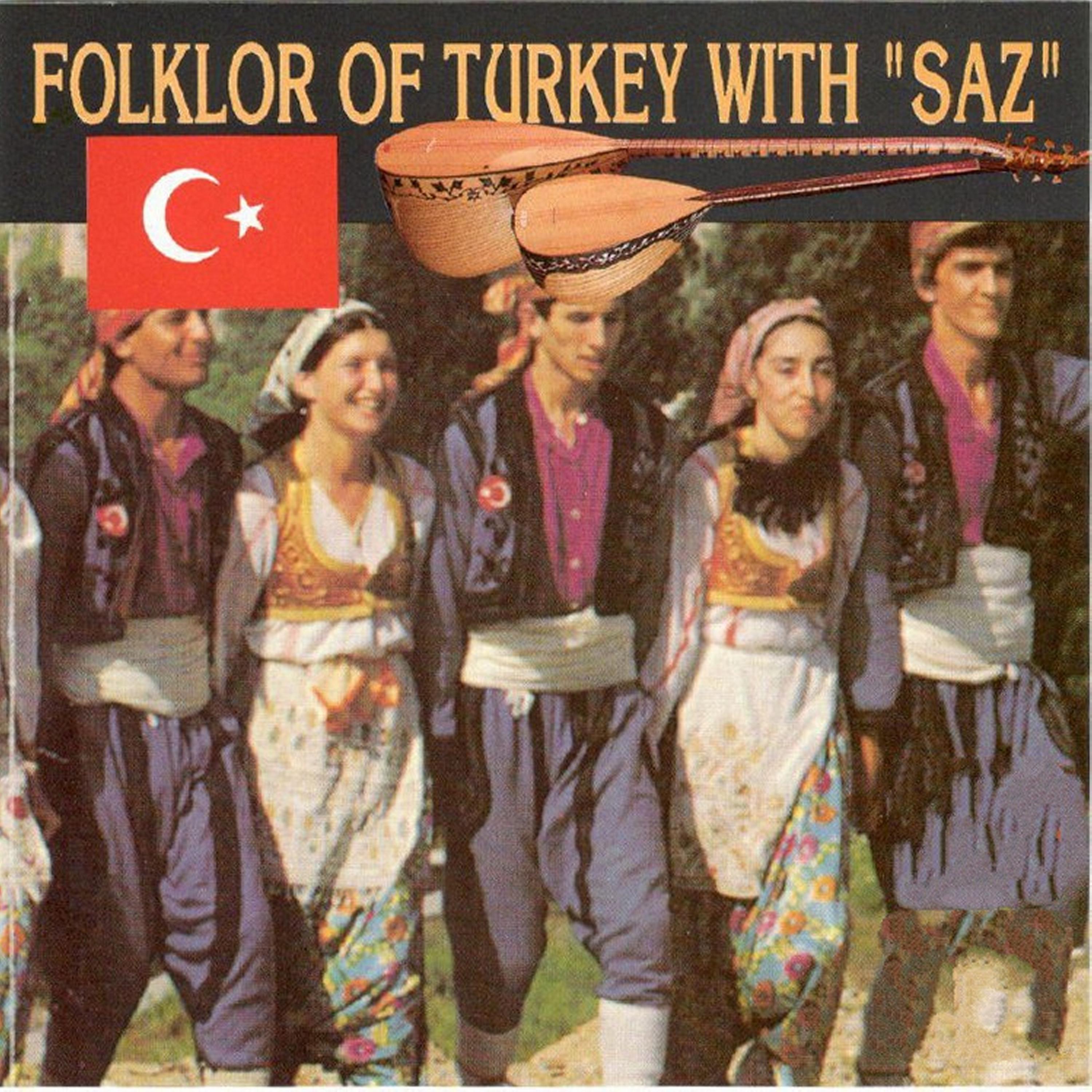 Постер альбома Folklor of Turkey wıth "Saz"