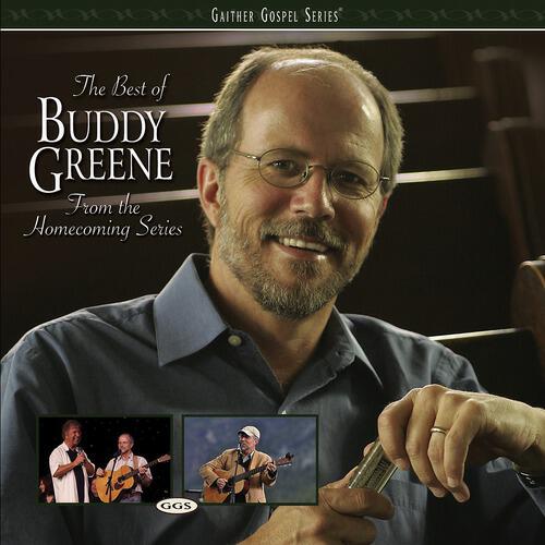 Buddy Greene - Life's Railway To Heaven (The Best Of Buddy Greene Album Version)