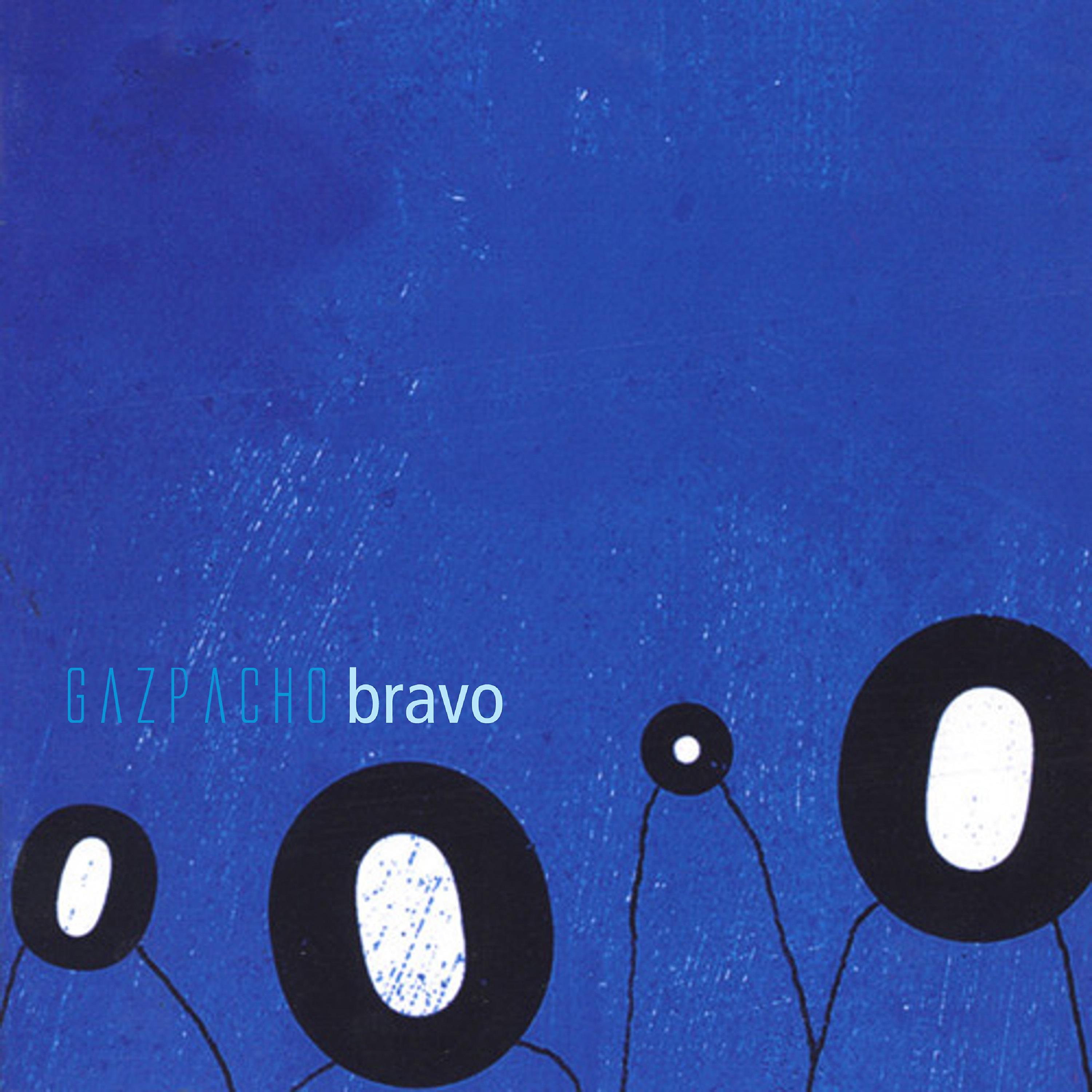 Постер альбома Bravo (Remastered)