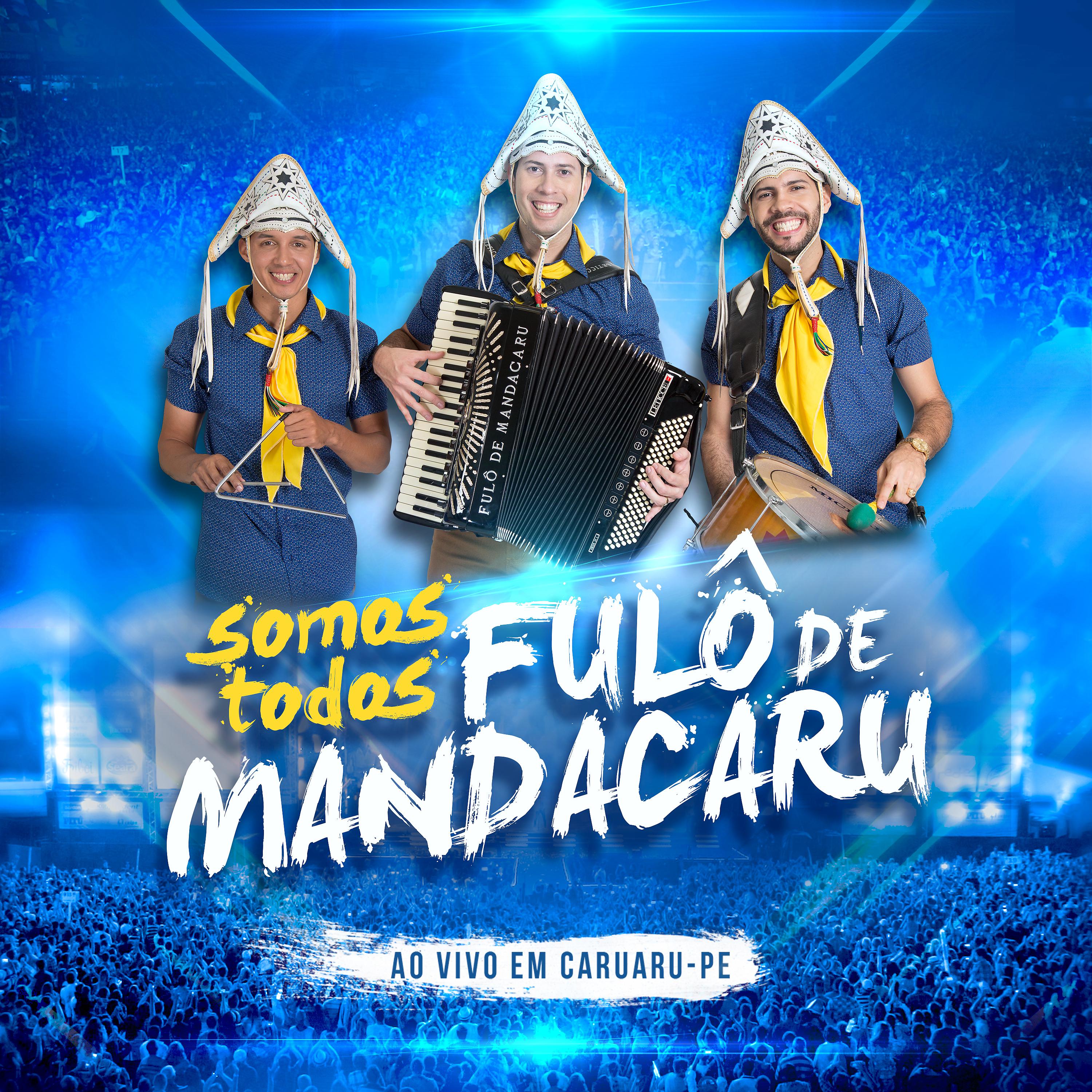 Постер альбома Somos Todos Fulô de Mandacaru - Ao Vivo