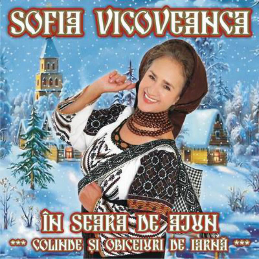 Sofia Vicoveanca - Da, Doamne