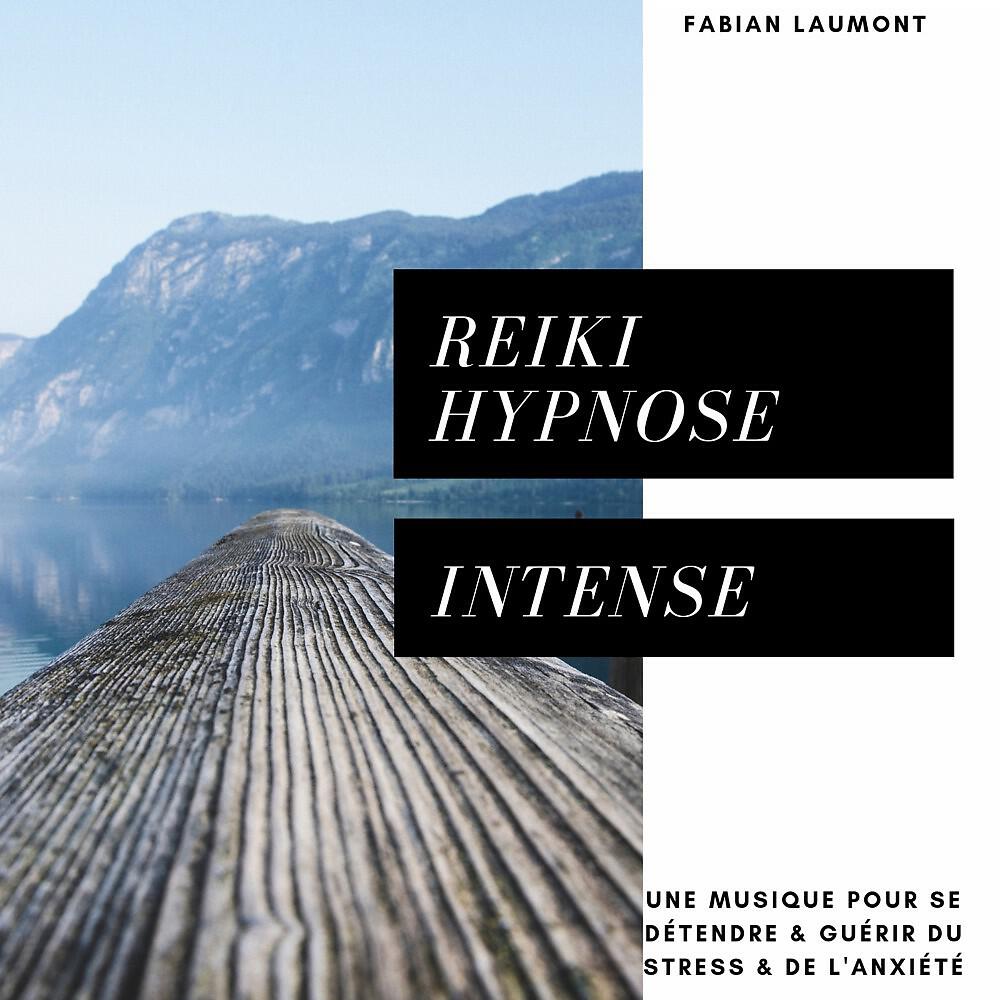 Fabian Laumont - Reiki hypnose intense