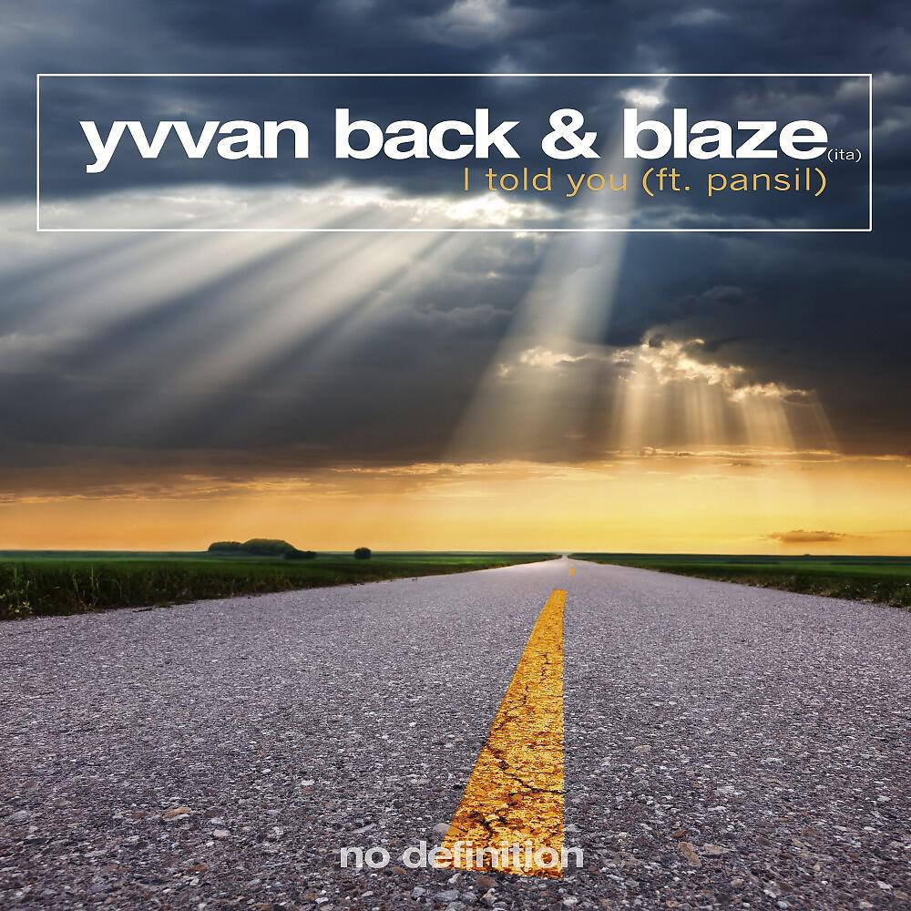 Yvvan Back - I Told You
