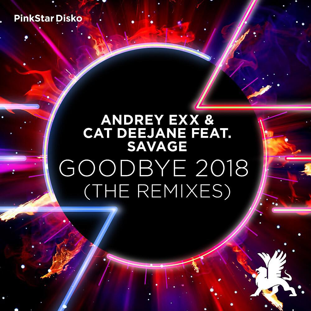 Andrey Exx - Goodbye (Don't Forget That You Were Mine) 2018 [Sharapov Remix]