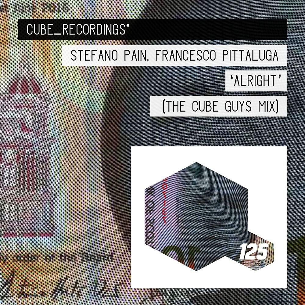 Stefano Pain - Alright (The Cube Guys Remix)