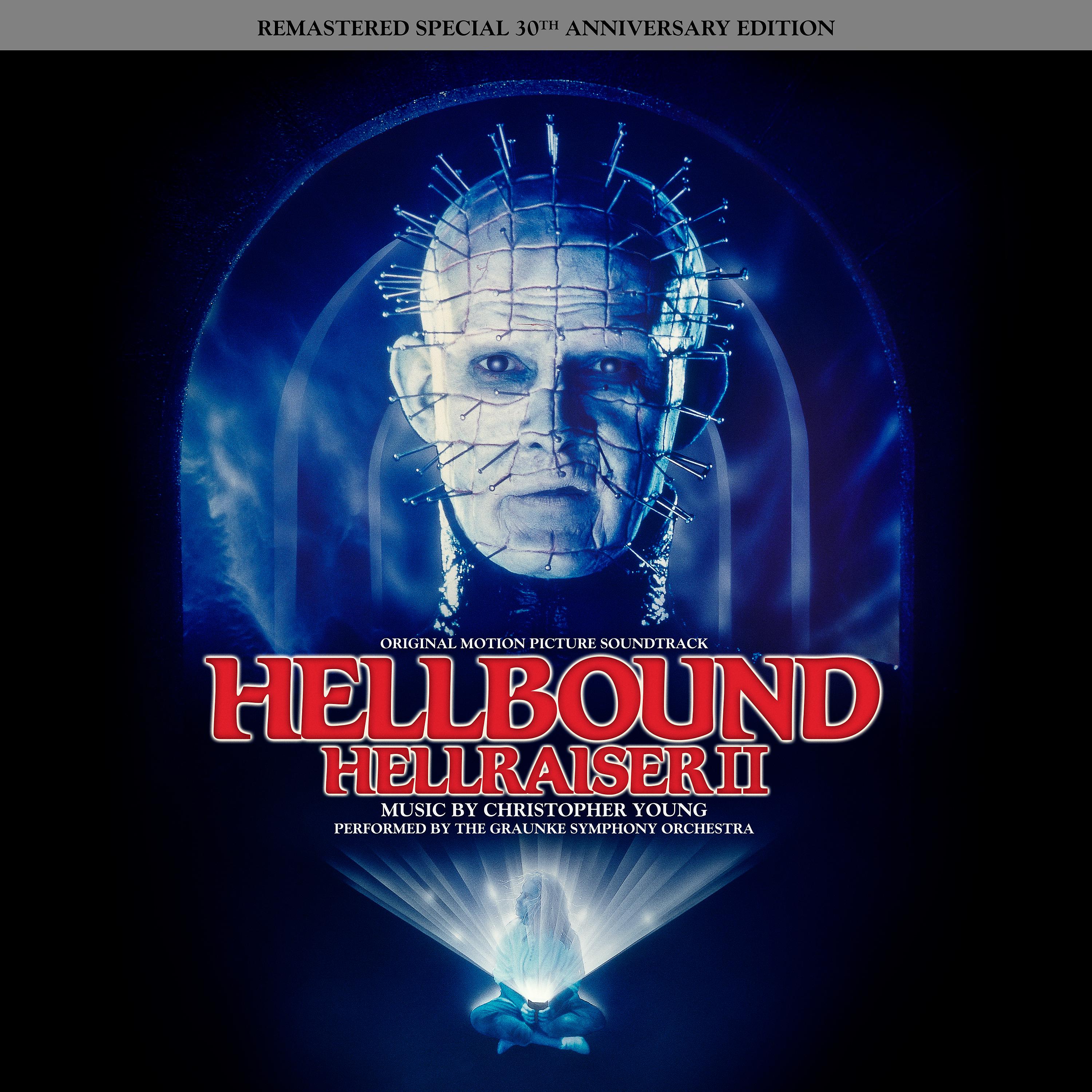 Постер альбома Hellbound: Hellraiser II (Remastered Special 30th Anniversary Edition) (Original Motion Picture Soundtrack)